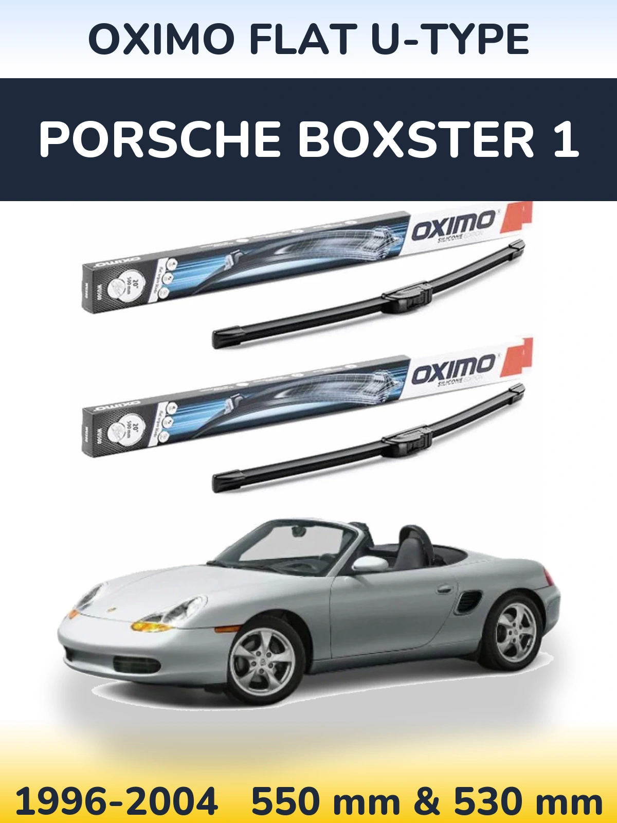 Komplet przednich wycieraczek Oximo Flat U-type 550 & 530 mm do Porsche Boxster 1 1996-2004