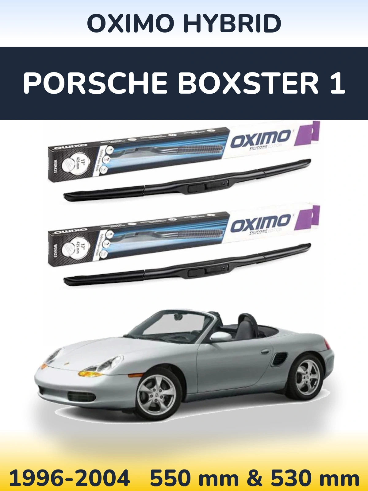 Komplet przednich wycieraczek Oximo Hybrid 550 & 530 mm do Porsche Boxster 1 1996-2004