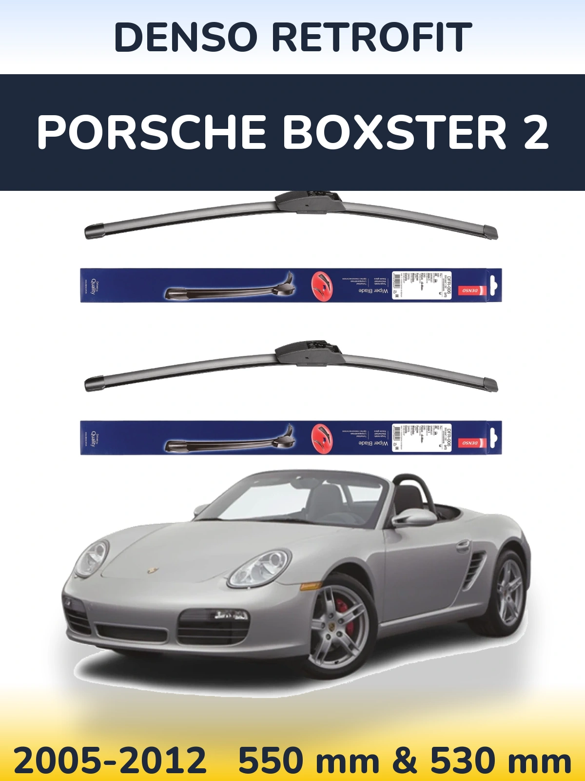 Front wiper blade set Denso Retrofit 550 & 530 mm for Porsche Boxster 2 2005-2012