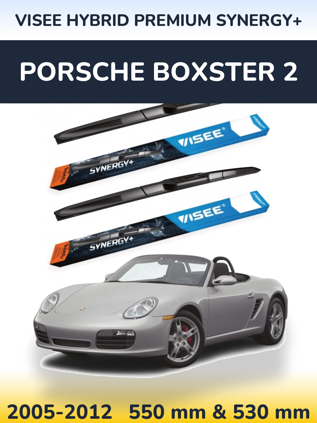 Front wiper blade set VISEE HYBRID PREMIUM SYNERGY+ 550 & 530 mm for Porsche Boxster 2 2005-2012