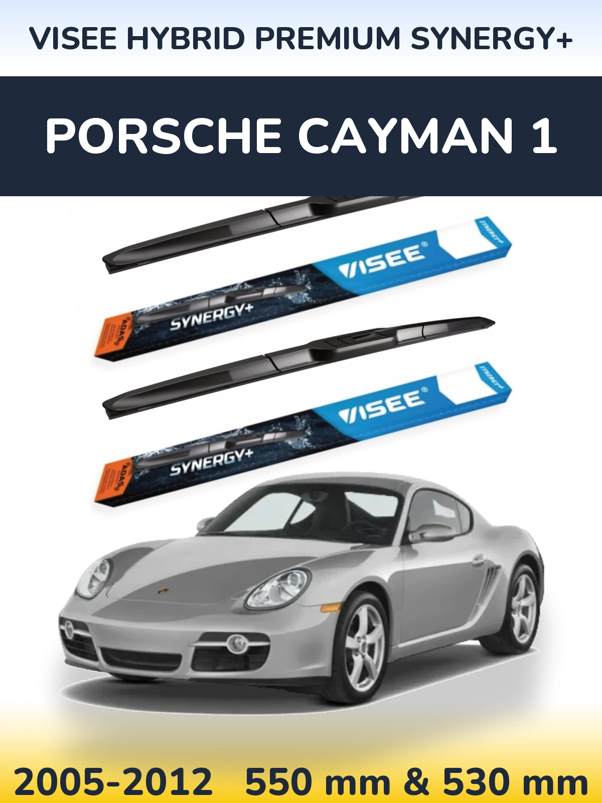 Комплект передніх щіток VISEE HYBRID PREMIUM SYNERGY+ 550 & 530 мм для Porsche Cayman 1 2005-2012