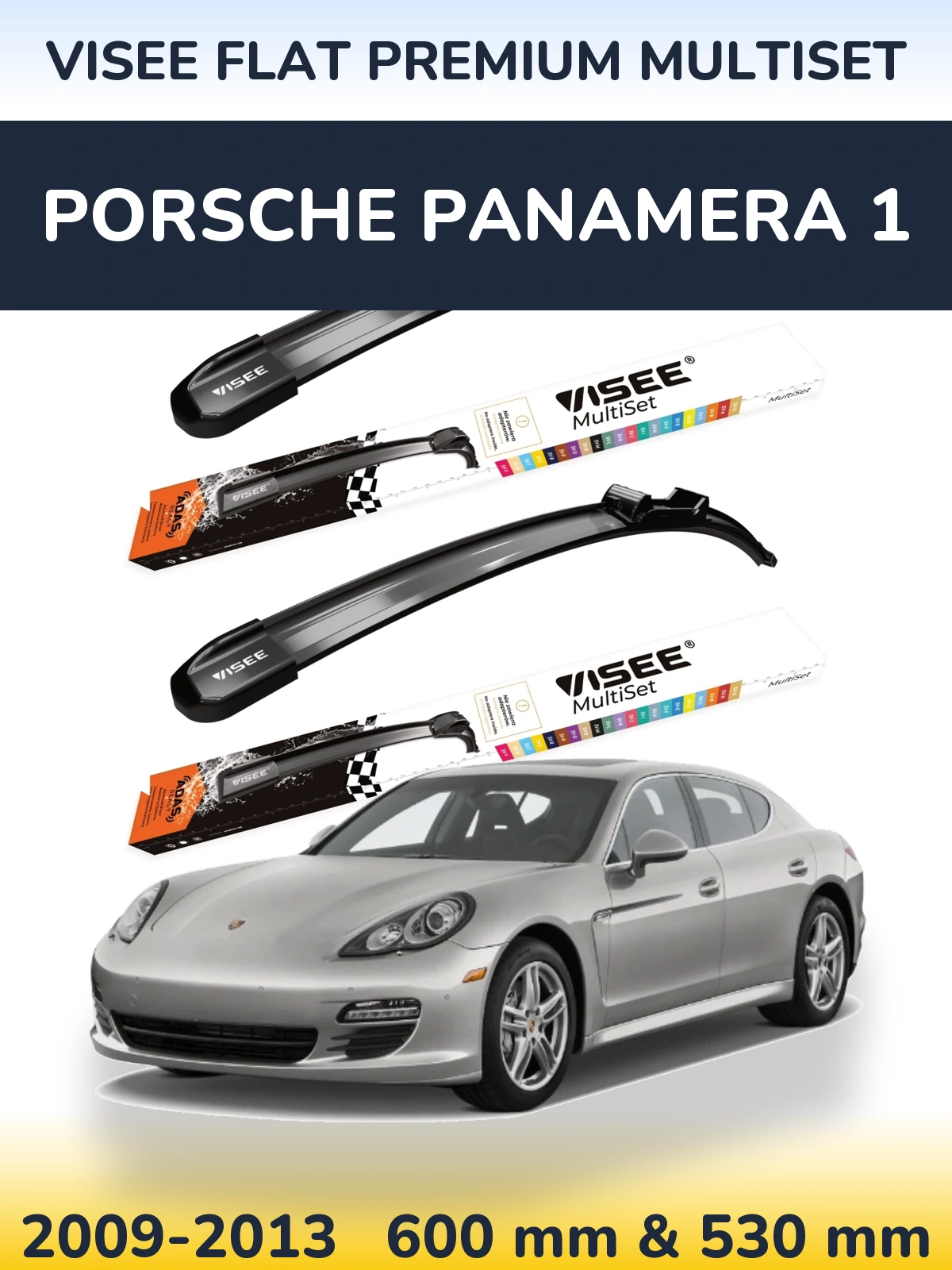 Komplet przednich wycieraczek VISEE FLAT PREMIUM MultiSet 600 & 530 mm do Porsche Panamera 1 2009-2013