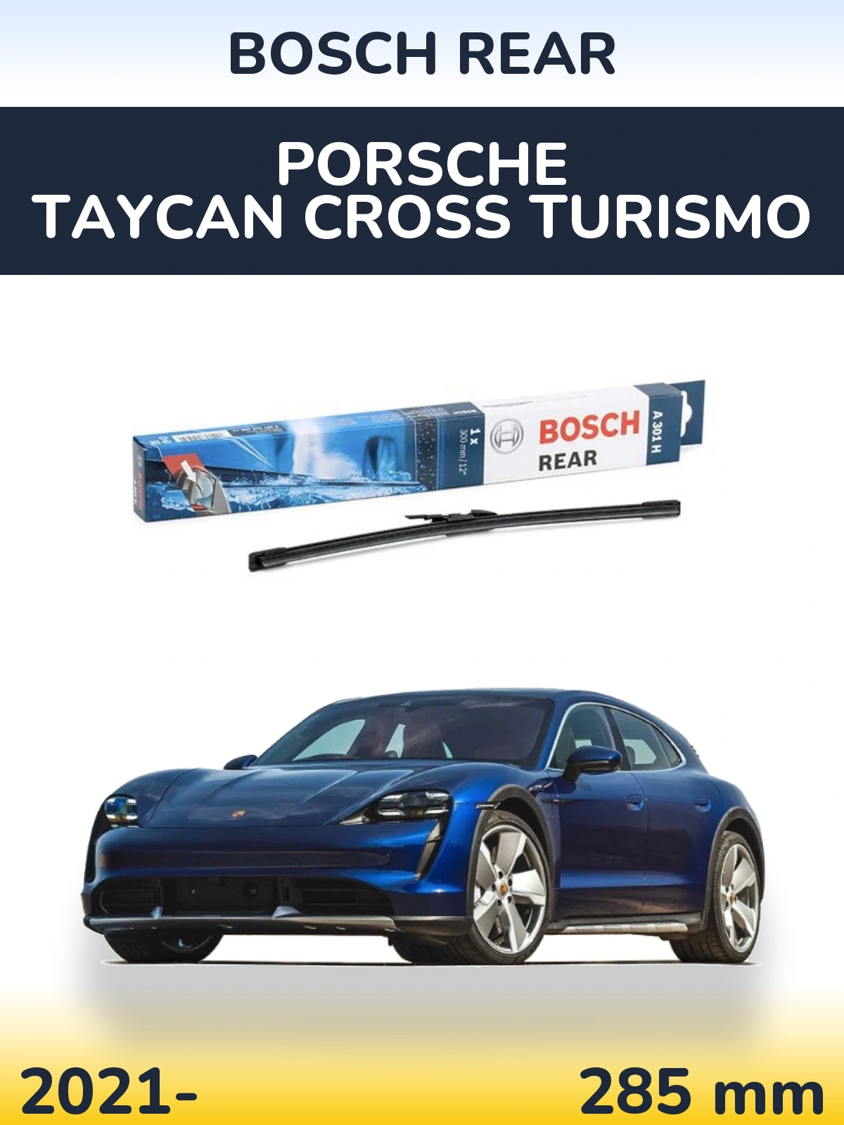 Tylna wycieraczka BOSCH Rear 300 mm do Porsche Taycan Cross Turismo 2021-2026