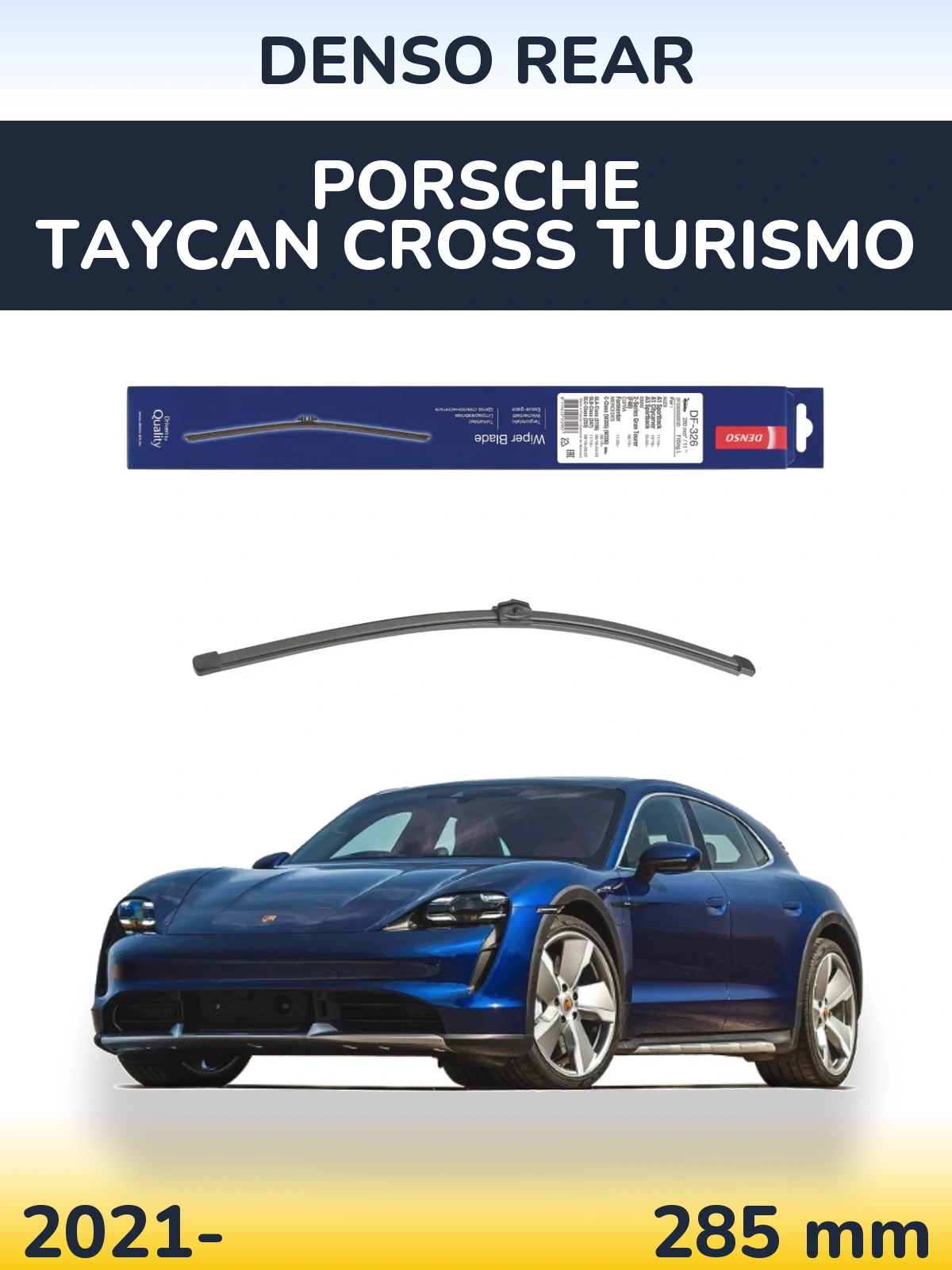Rear wiper blade Denso Rear 285 mm for Porsche Taycan Cross Turismo 2021-2026