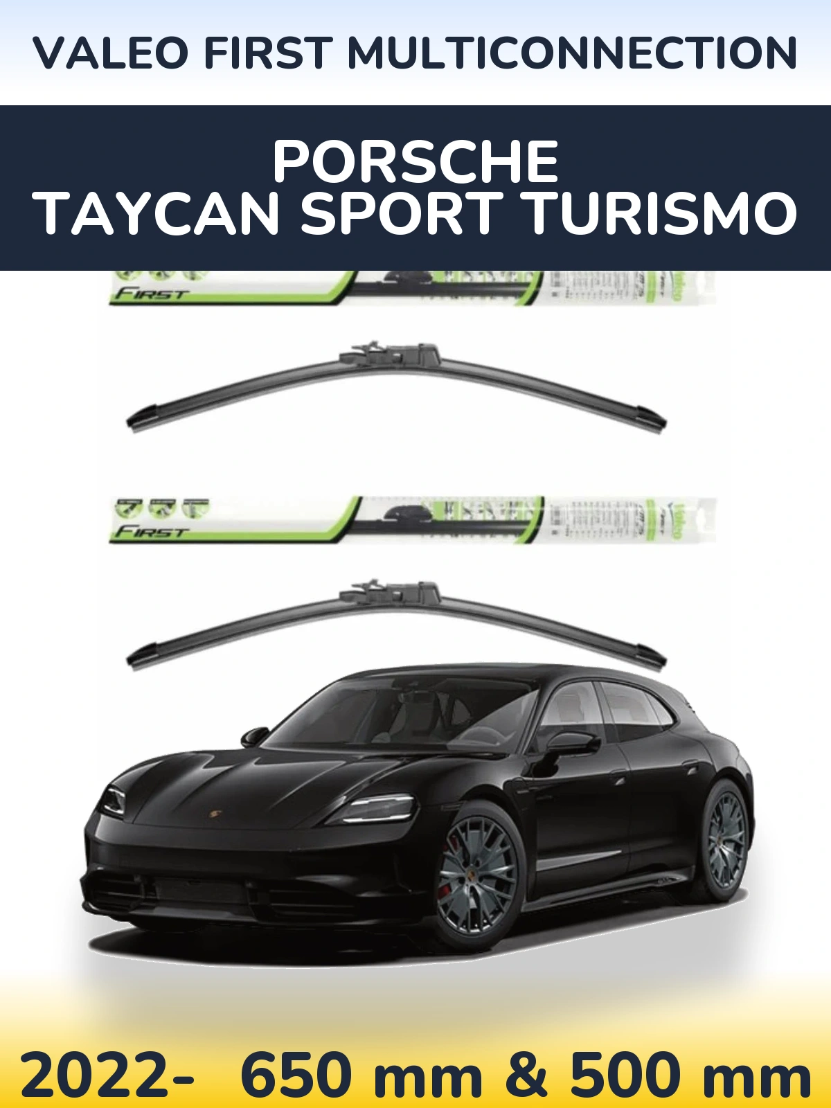 Комплект передних дворников Valeo First MultiConnection 650 & 500 мм для Porsche Taycan Sport Turismo 2022-2026