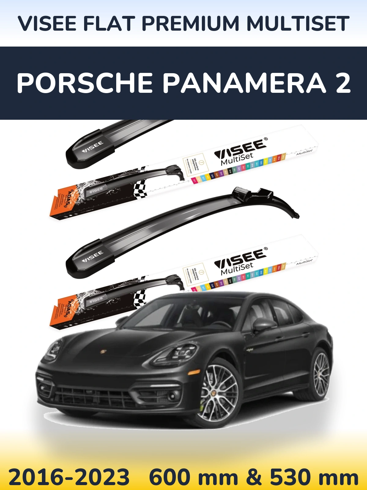 Front wiper blade set VISEE FLAT PREMIUM MultiSet 600 & 530 mm for Porsche Panamera 2 2016-2023