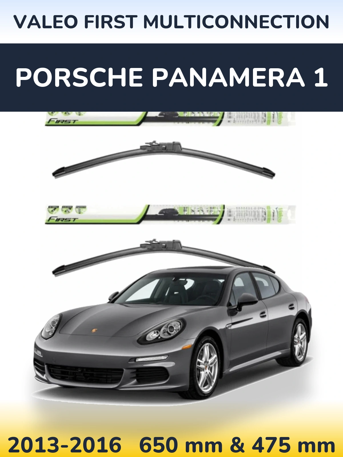 Комплект передних дворников Valeo First MultiConnection 650 & 475 мм для Porsche Panamera 1 2013-2016