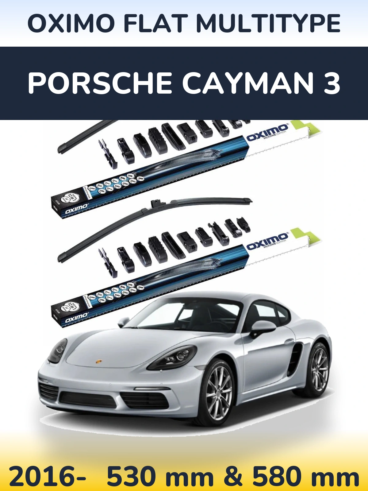 Komplet przednich wycieraczek Oximo Flat MultiType 530 & 580 mm do Porsche Cayman 3 2016-2026