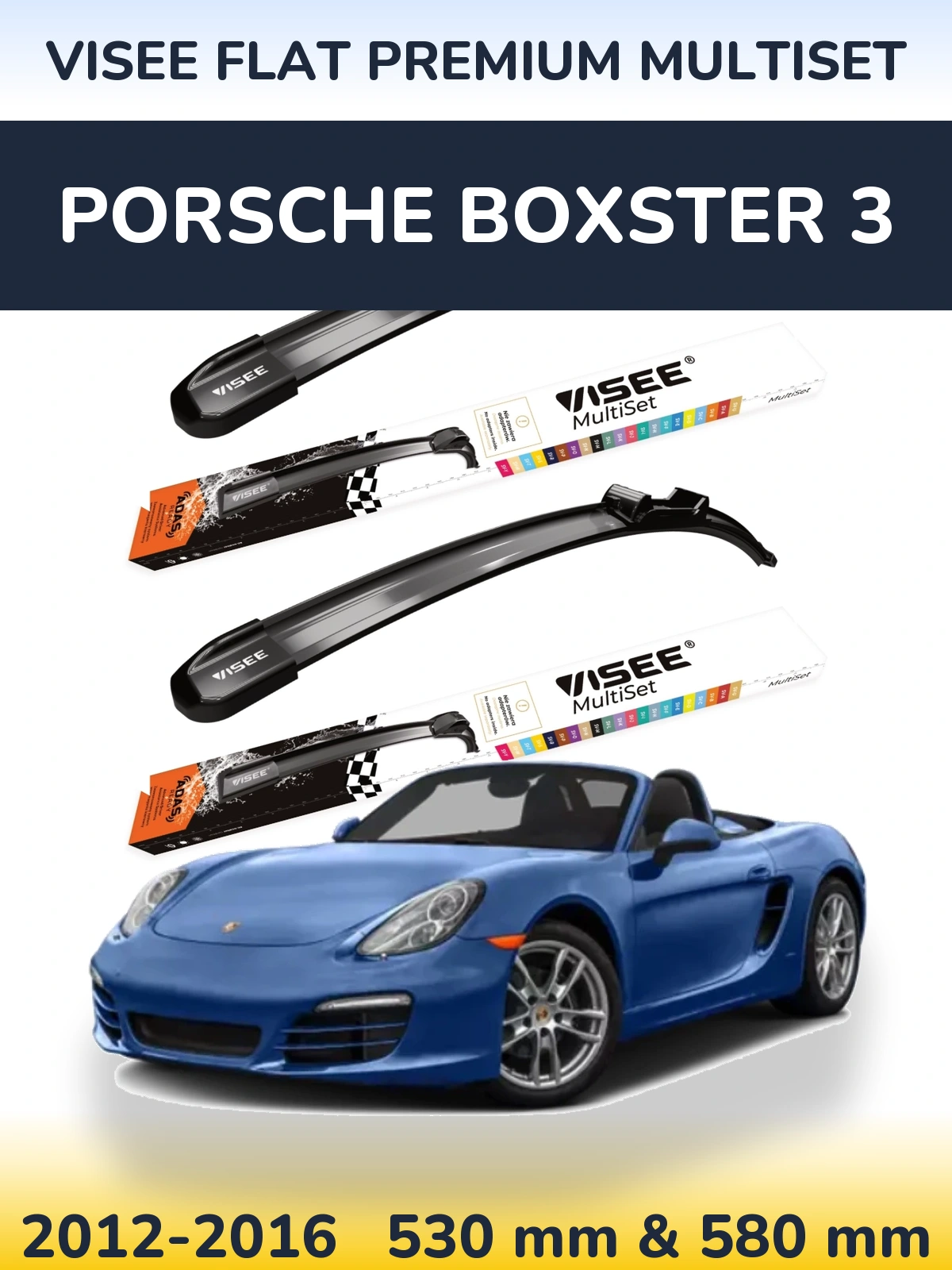 Комплект передних дворников VISEE FLAT PREMIUM MultiSet 530 & 580 мм для Porsche Boxster 3 2012-2016