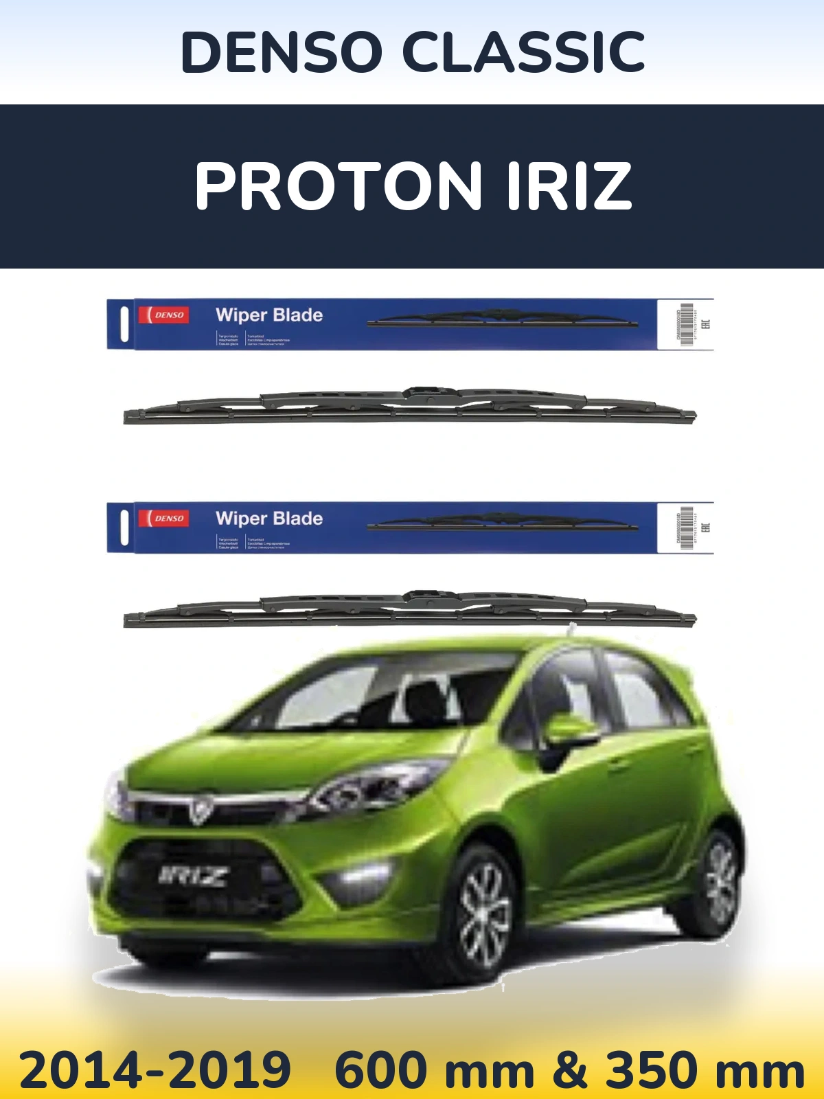 Front wiper blade set Denso Classic 600 & 350 mm for Proton Iriz 2014-2019