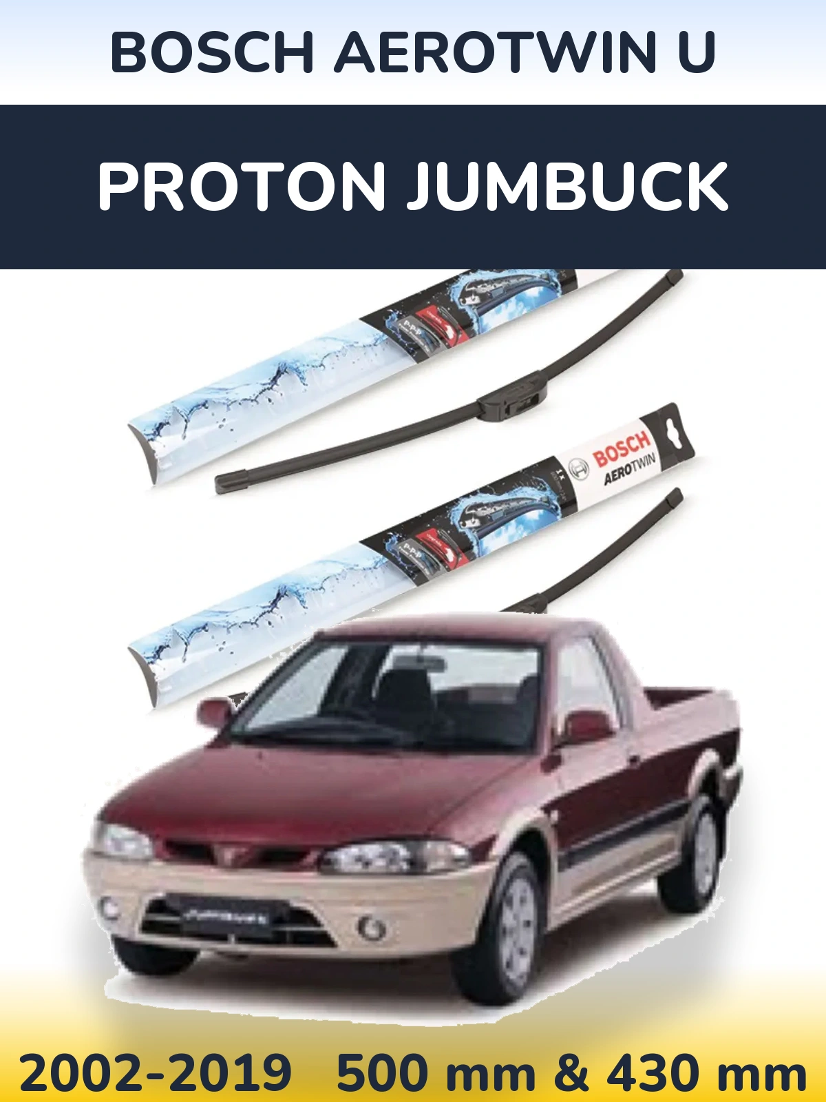 Front wiper blade set BOSCH AeroTwin U 500 & 430 mm for Proton Jumbuck 2002-2019