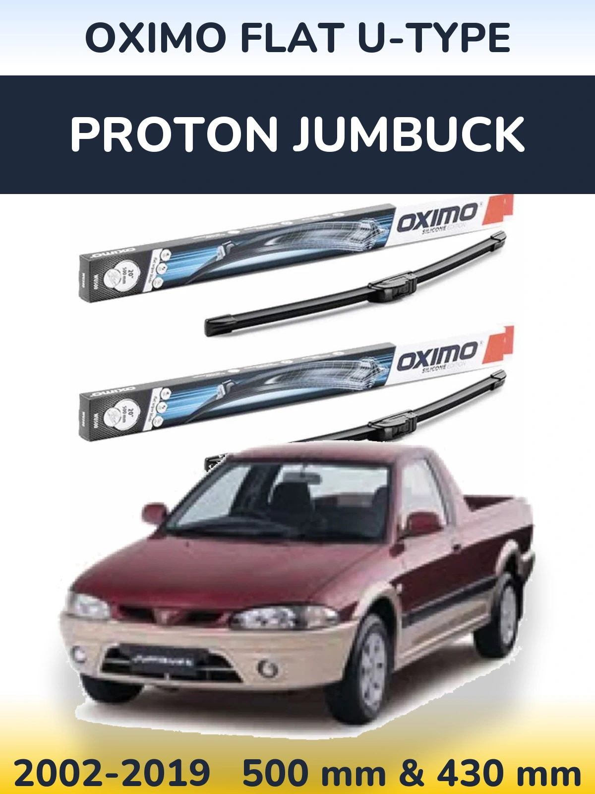 Комплект передніх щіток Oximo Flat U-type 500 & 430 мм для Proton Jumbuck 2002-2019