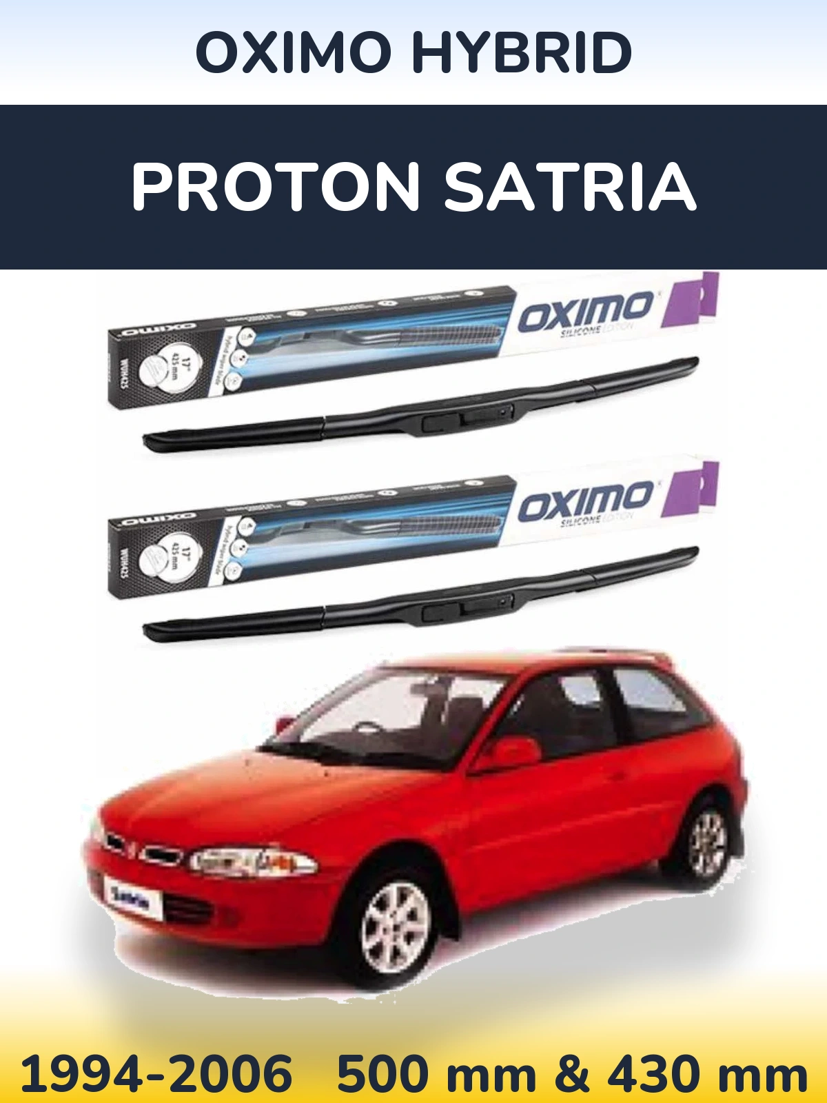 Front wiper blade set Oximo Hybrid 500 & 430 mm for Proton Satria 1994-2006