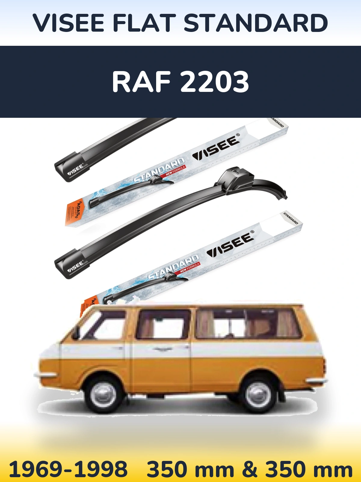 Komplet przednich wycieraczek VISEE FLAT STANDARD 350 & 350 mm do RAF 2203 1969-1998