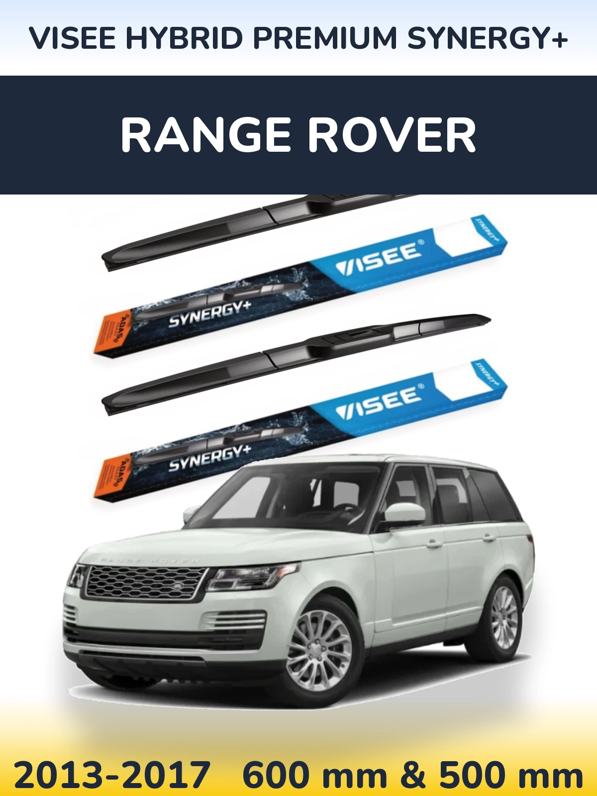 Komplet przednich wycieraczek VISEE HYBRID PREMIUM SYNERGY+ 600 & 500 mm do Range Rover  2013-2017