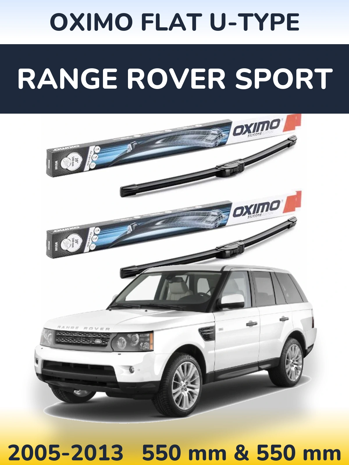 Front wiper blade set Oximo Flat U-type 550 & 550 mm for Range Rover Sport 2005-2013