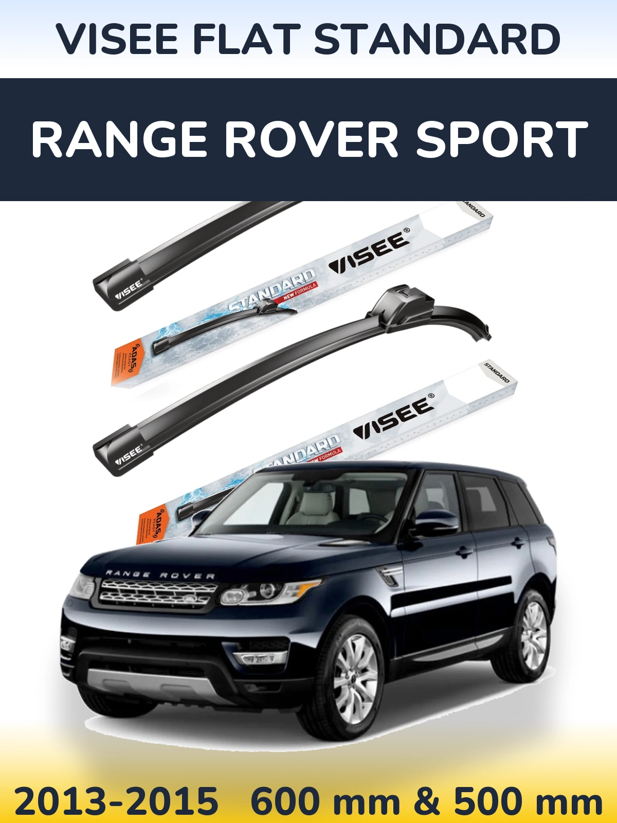Komplet przednich wycieraczek VISEE FLAT STANDARD 600 & 500 mm do Range Rover Sport 2013-2015