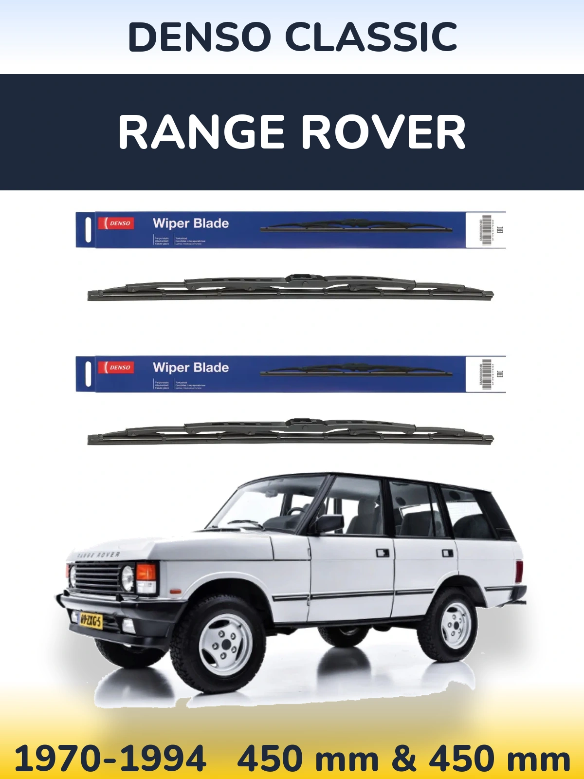 Front wiper blade set Denso Classic 450 & 450 mm for Range Rover  1970-1994