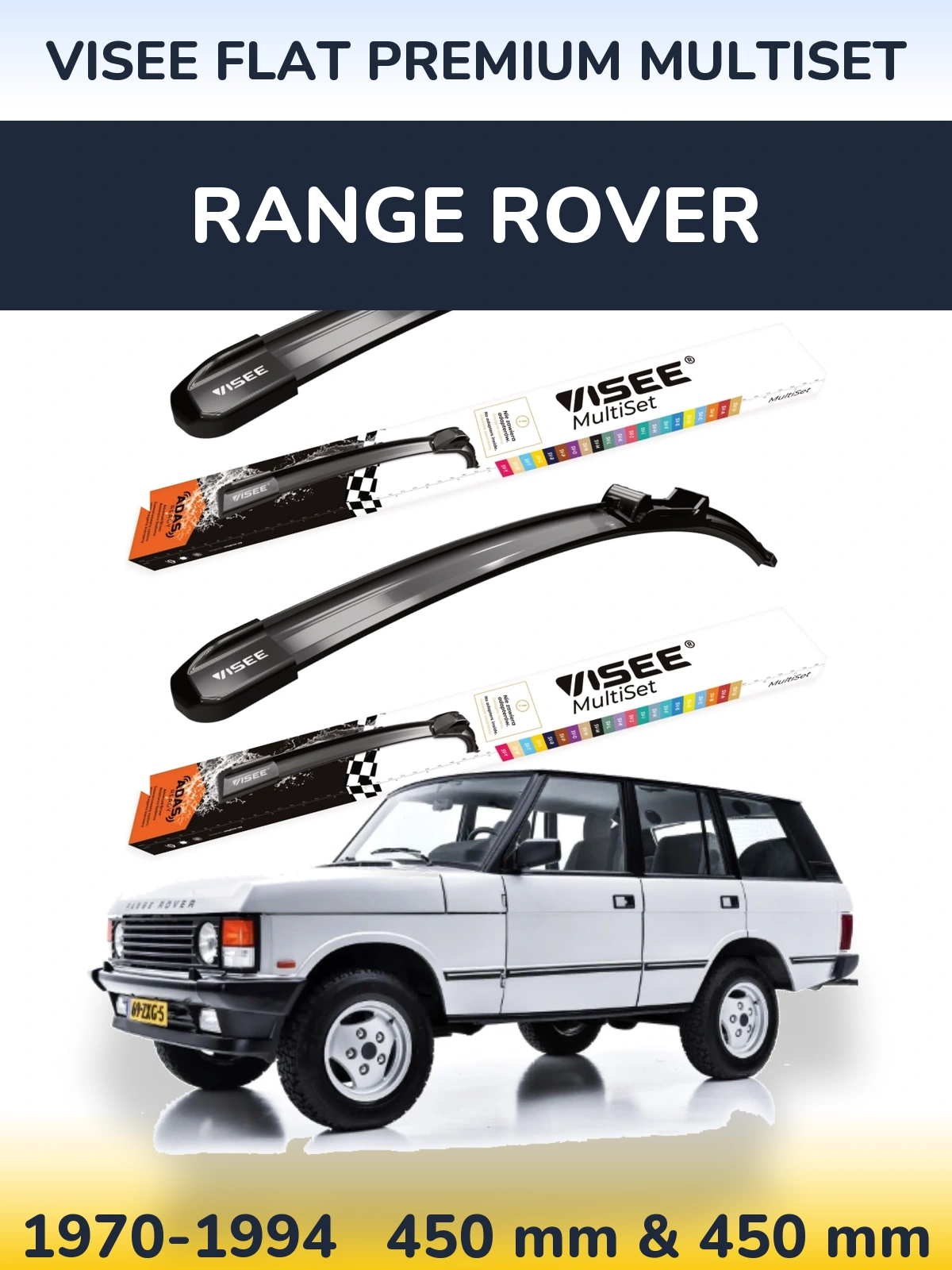 Komplet przednich wycieraczek VISEE FLAT PREMIUM MultiSet 450 & 450 mm do Range Rover  1970-1994