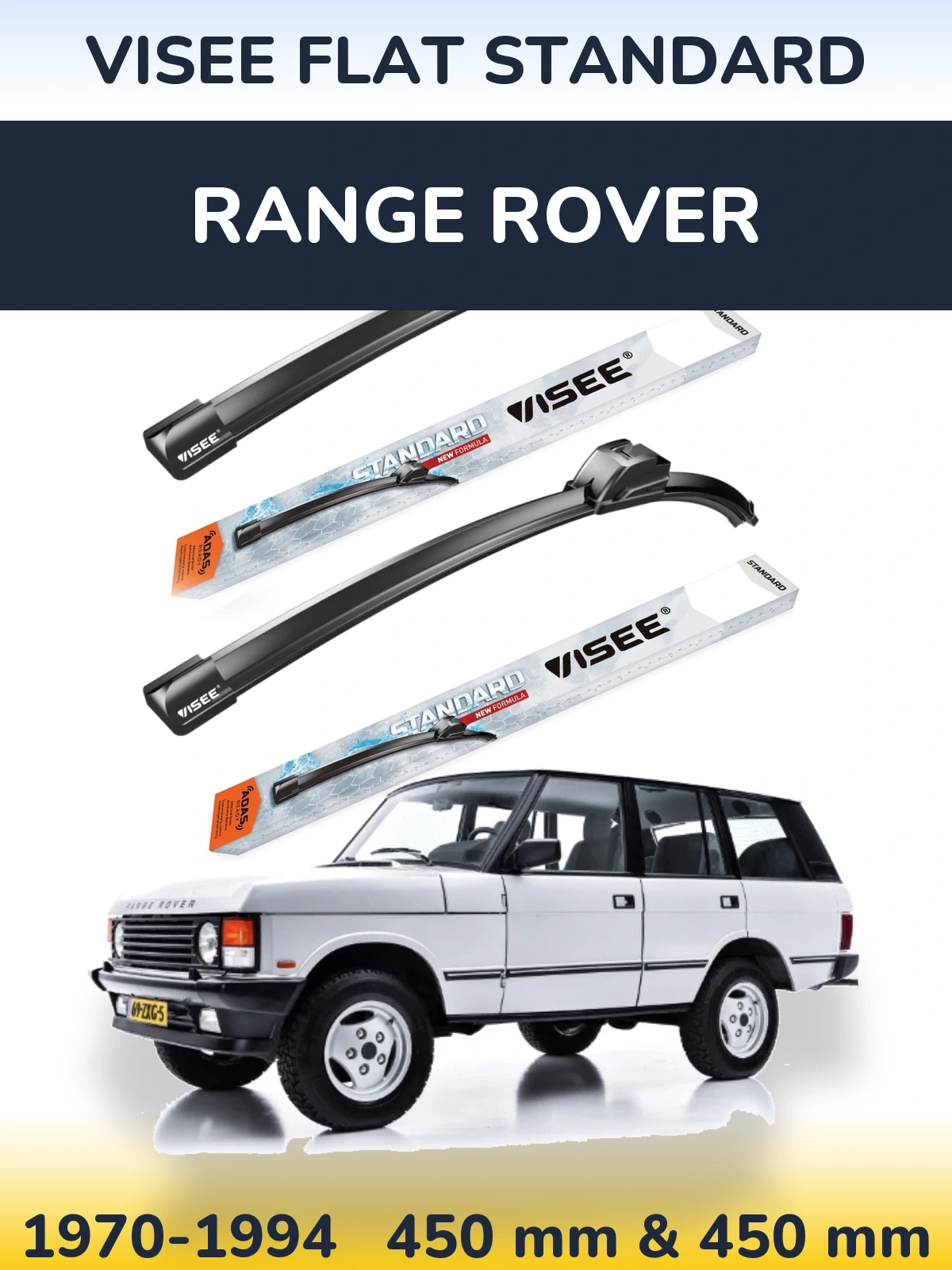 Komplet przednich wycieraczek VISEE FLAT STANDARD 450 & 450 mm do Range Rover  1970-1994