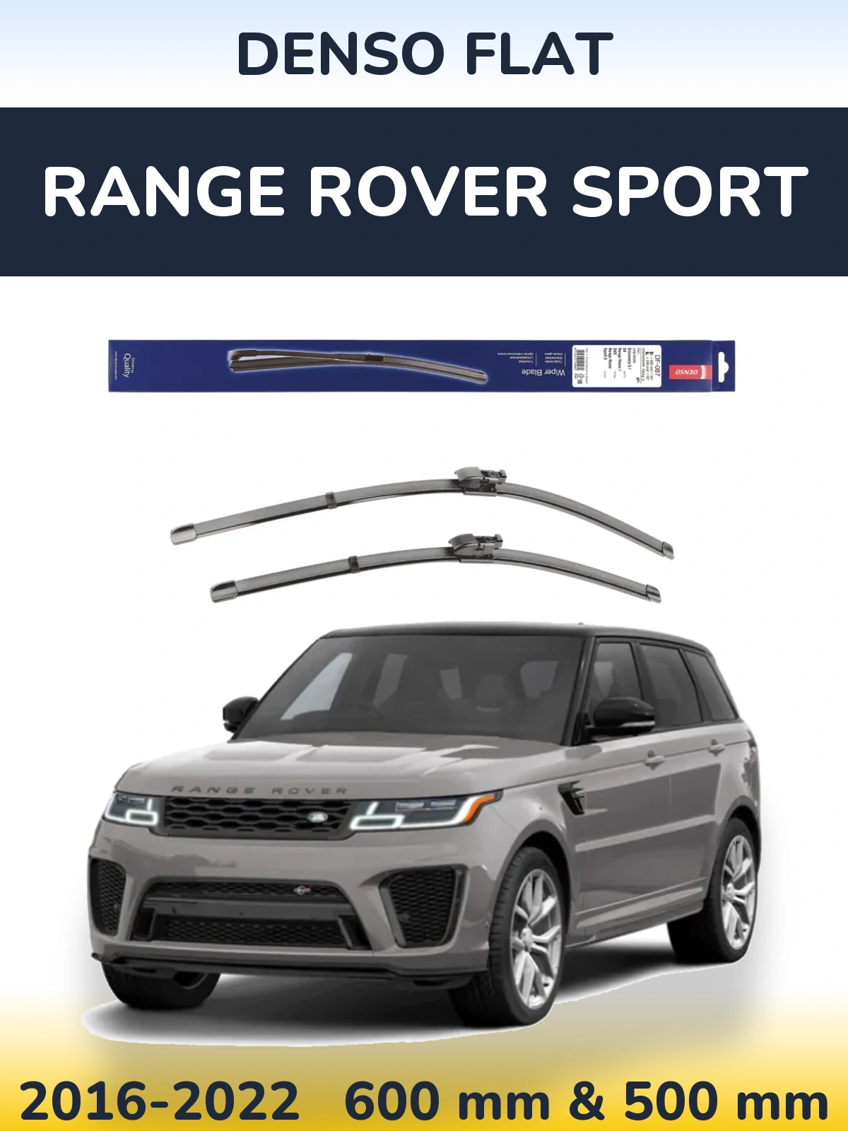 Komplet przednich wycieraczek Denso Flat 600 & 500 mm do Range Rover Sport 2016-2022