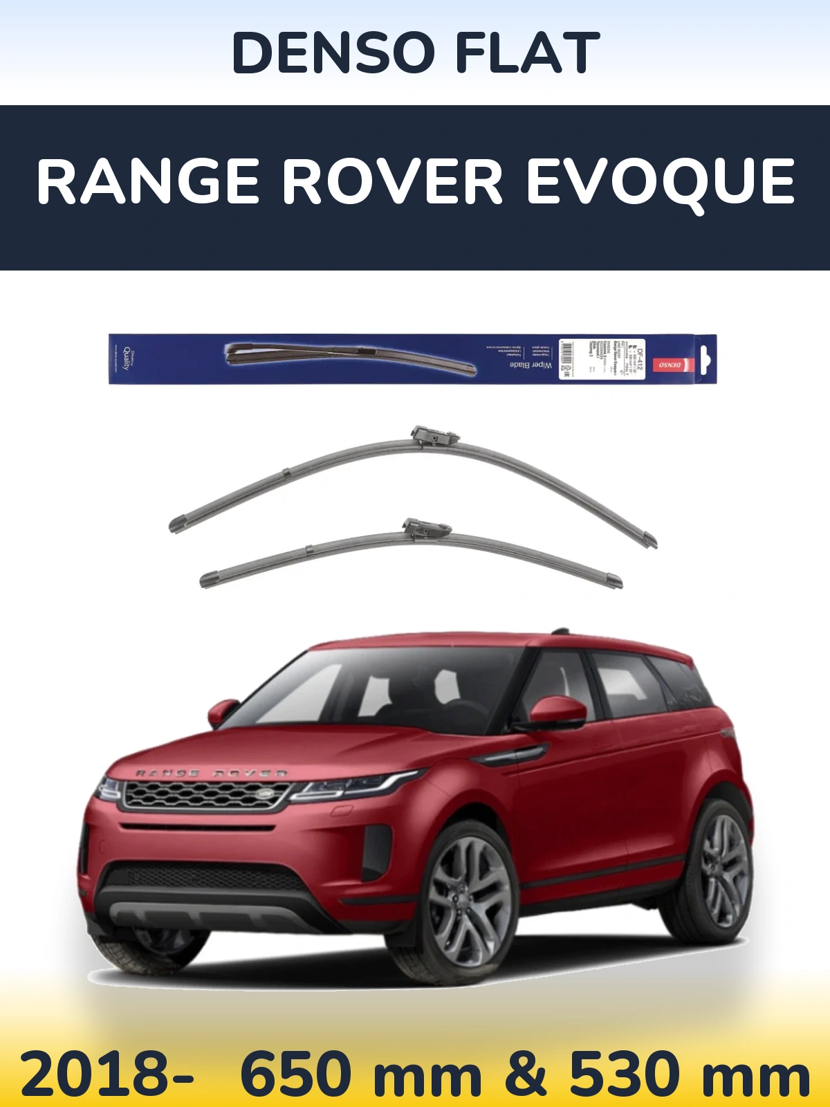 Комплект передних дворников Denso Flat 650 & 530 мм для Range Rover Evoque 2018-2026