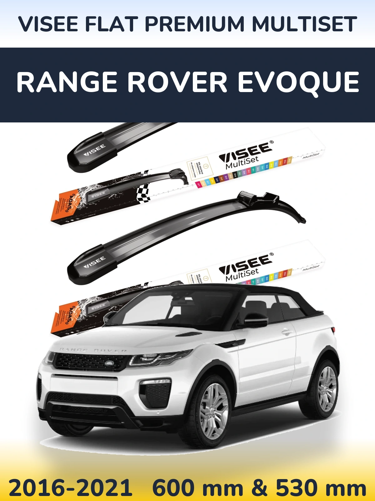 Front wiper blade set VISEE FLAT PREMIUM MultiSet 600 & 530 mm for Range Rover Evoque 2016-2021