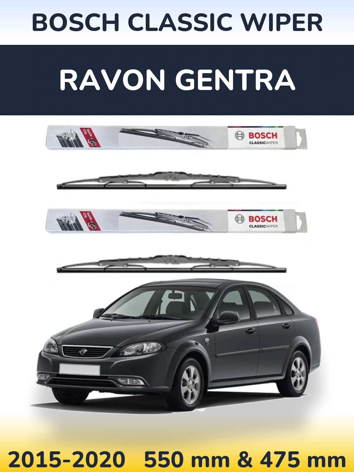Komplet przednich wycieraczek BOSCH Classic Wiper 550 & 475 mm do Ravon Gentra 2015-2020