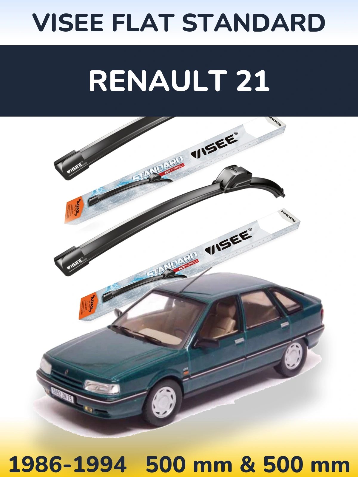 Komplet przednich wycieraczek VISEE FLAT STANDARD 500 & 500 mm do Renault 21 1986-1994