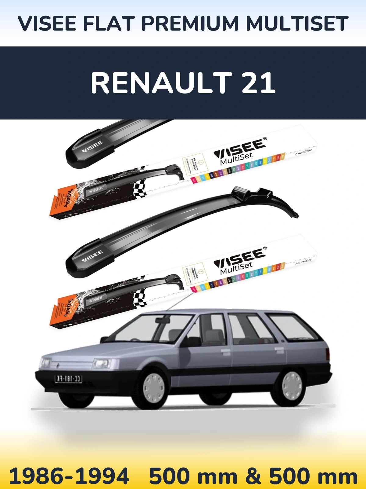 Комплект передніх щіток VISEE FLAT PREMIUM MultiSet 500 & 500 мм для Renault 21 1986-1994