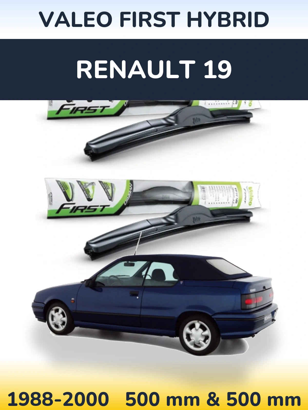 Front wiper blade set Valeo First Hybrid 500 & 500 mm for Renault 19 1988-2000