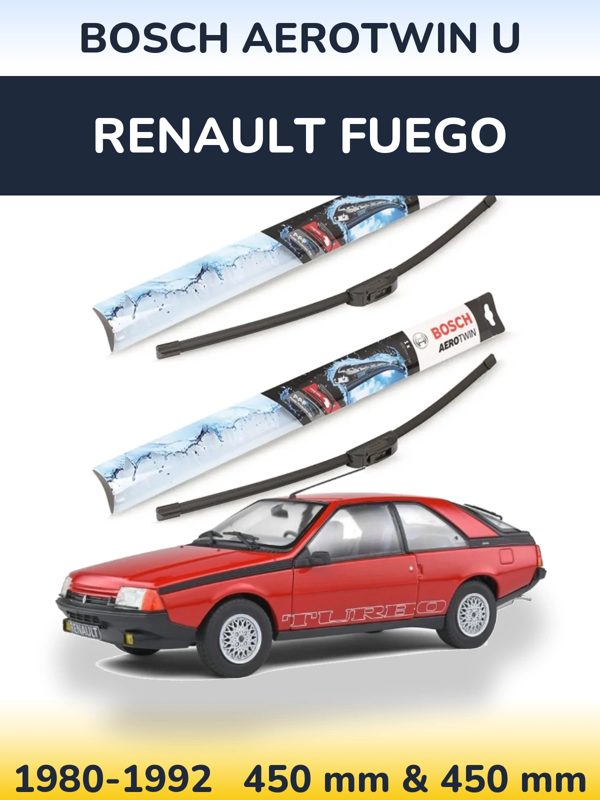 Komplet przednich wycieraczek BOSCH AeroTwin U 450 & 450 mm do Renault Fuego 1980-1992
