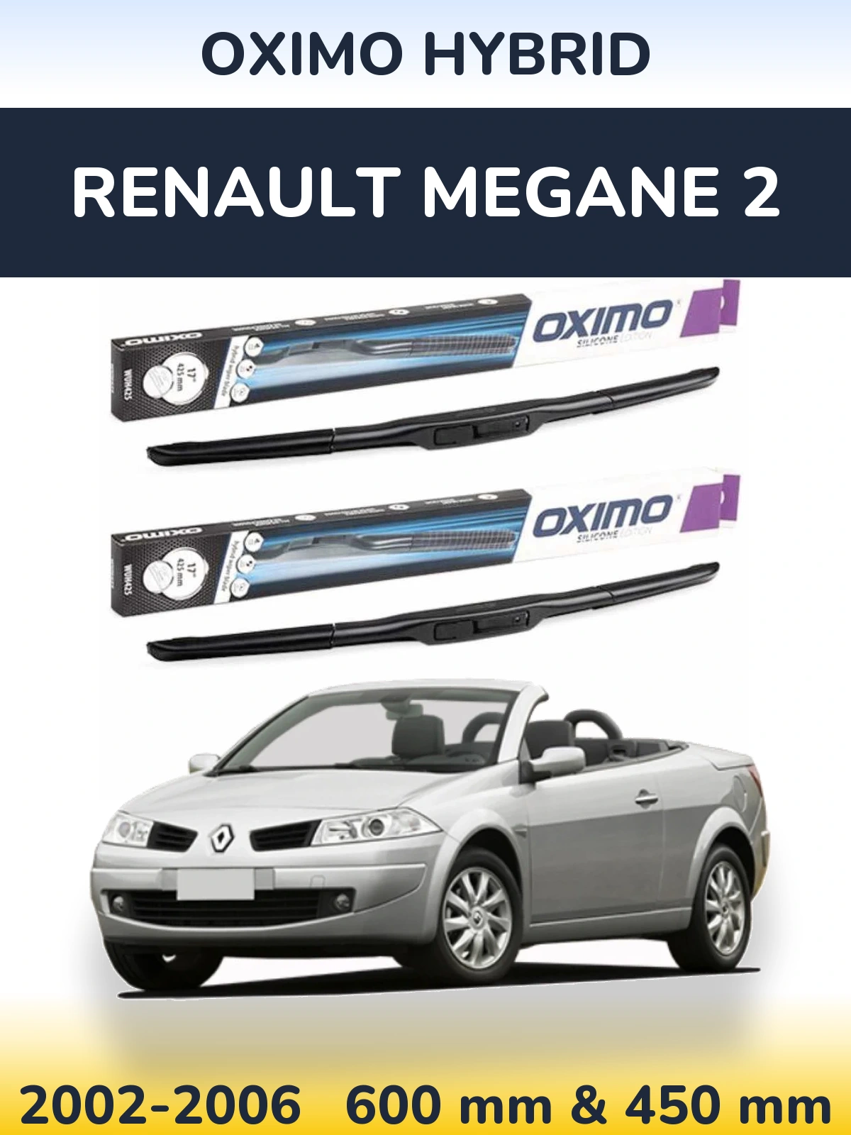 Komplet przednich wycieraczek Oximo Hybrid 600 & 450 mm do Renault Megane 2 2002-2006