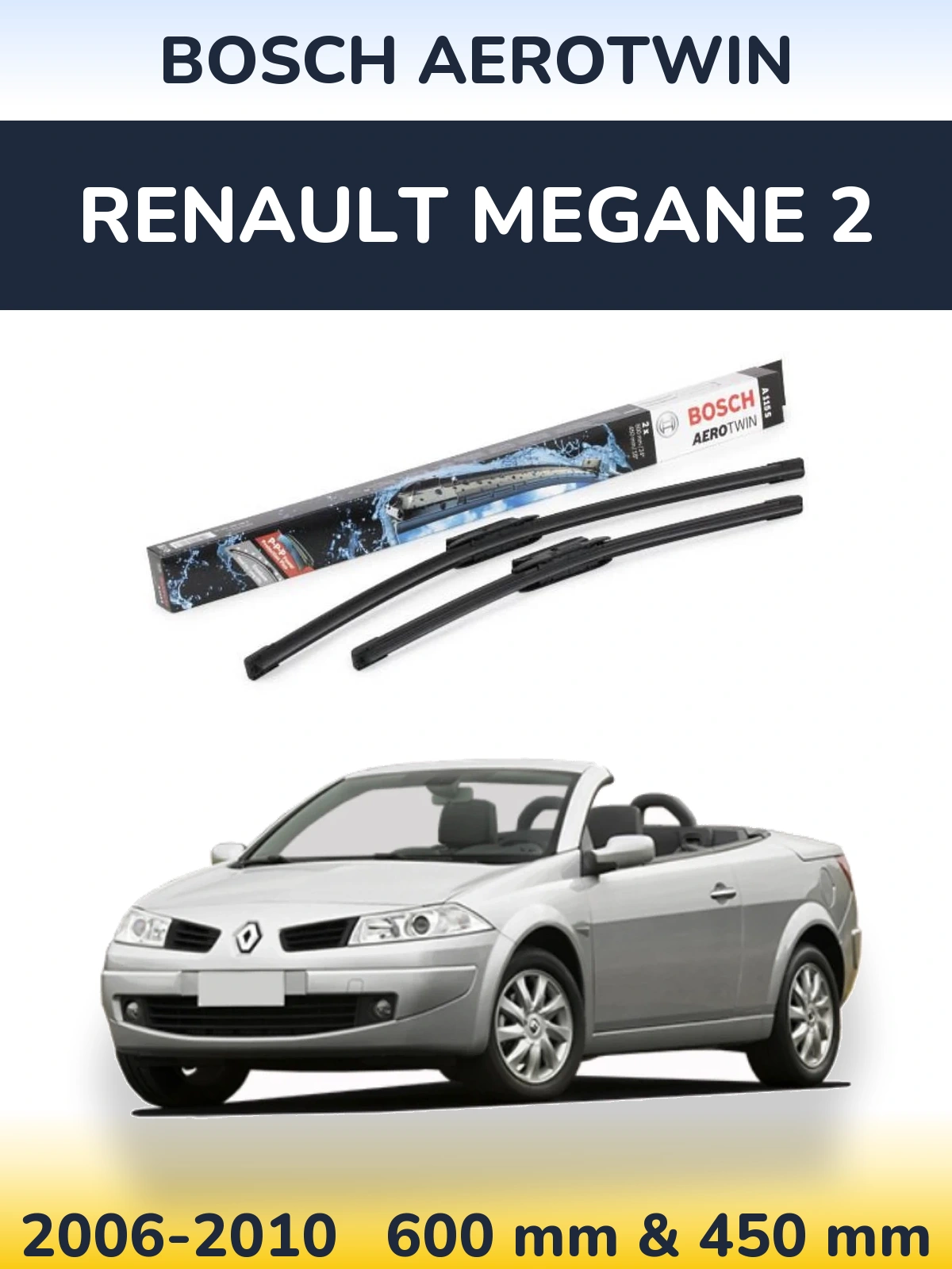 Front wiper blade set BOSCH AeroTwin 600 & 450 mm for Renault Megane 2 2006-2010