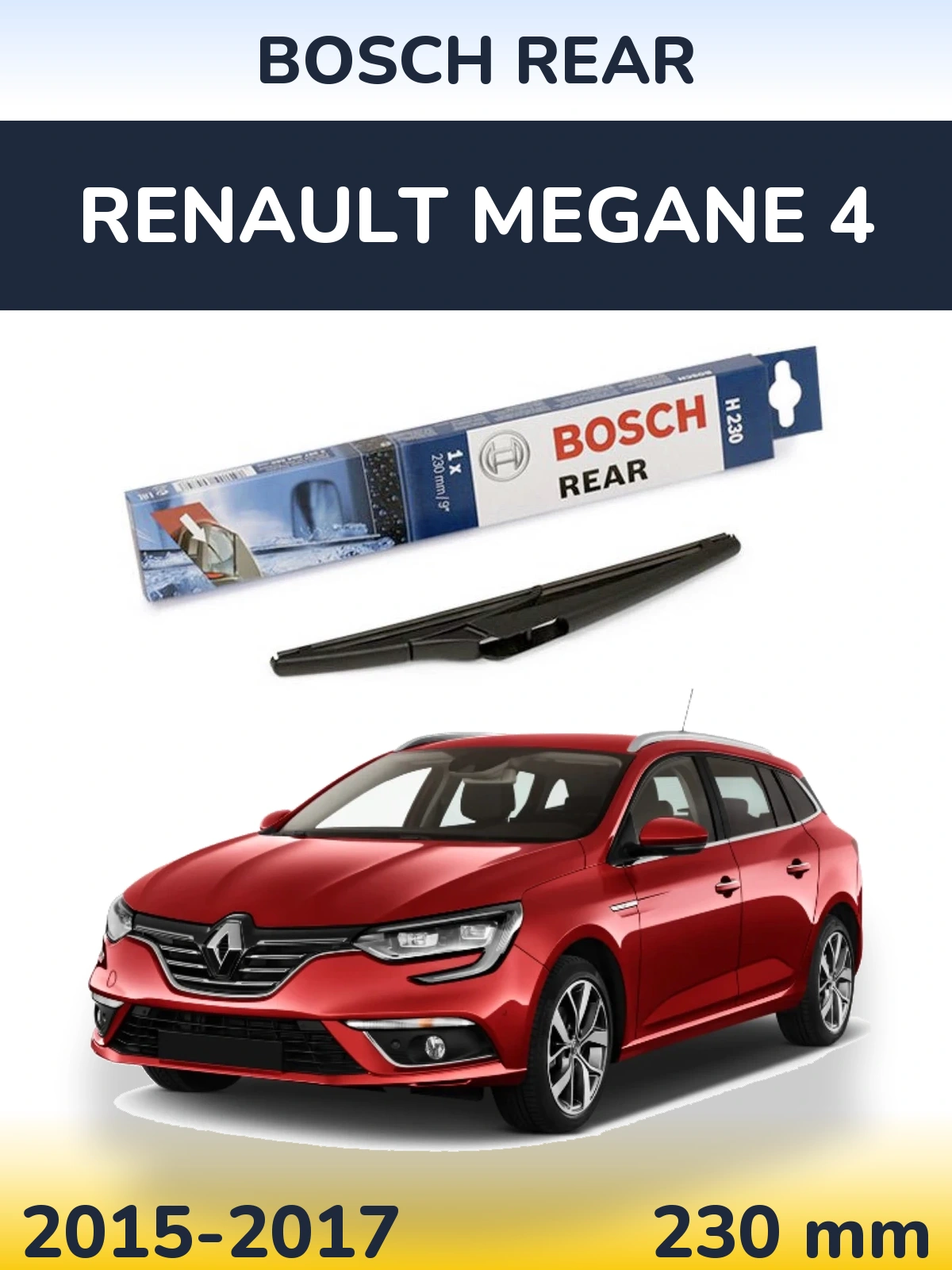 Tylna wycieraczka BOSCH Rear 230 mm do Renault Megane 4 2015-2017