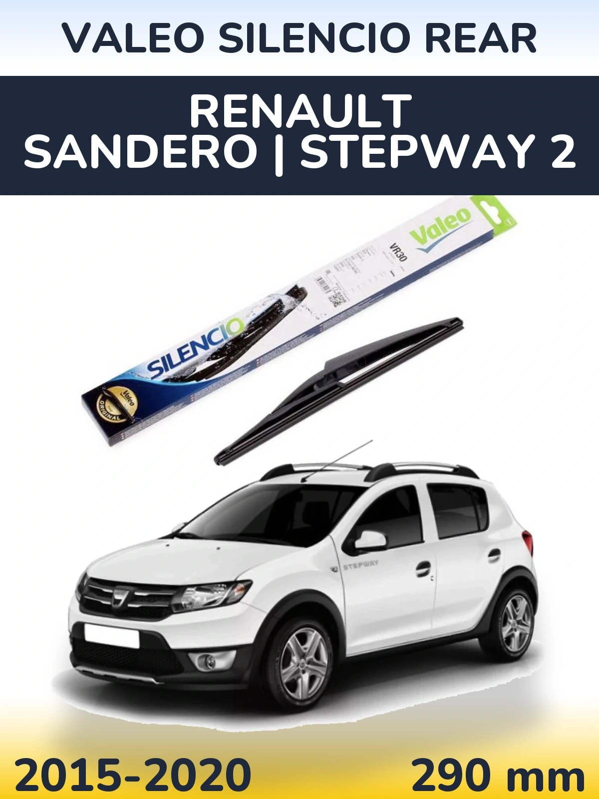 Tylna wycieraczka Valeo Silencio Rear 290 mm do Renault Sandero | Stepway 2 2015-2020