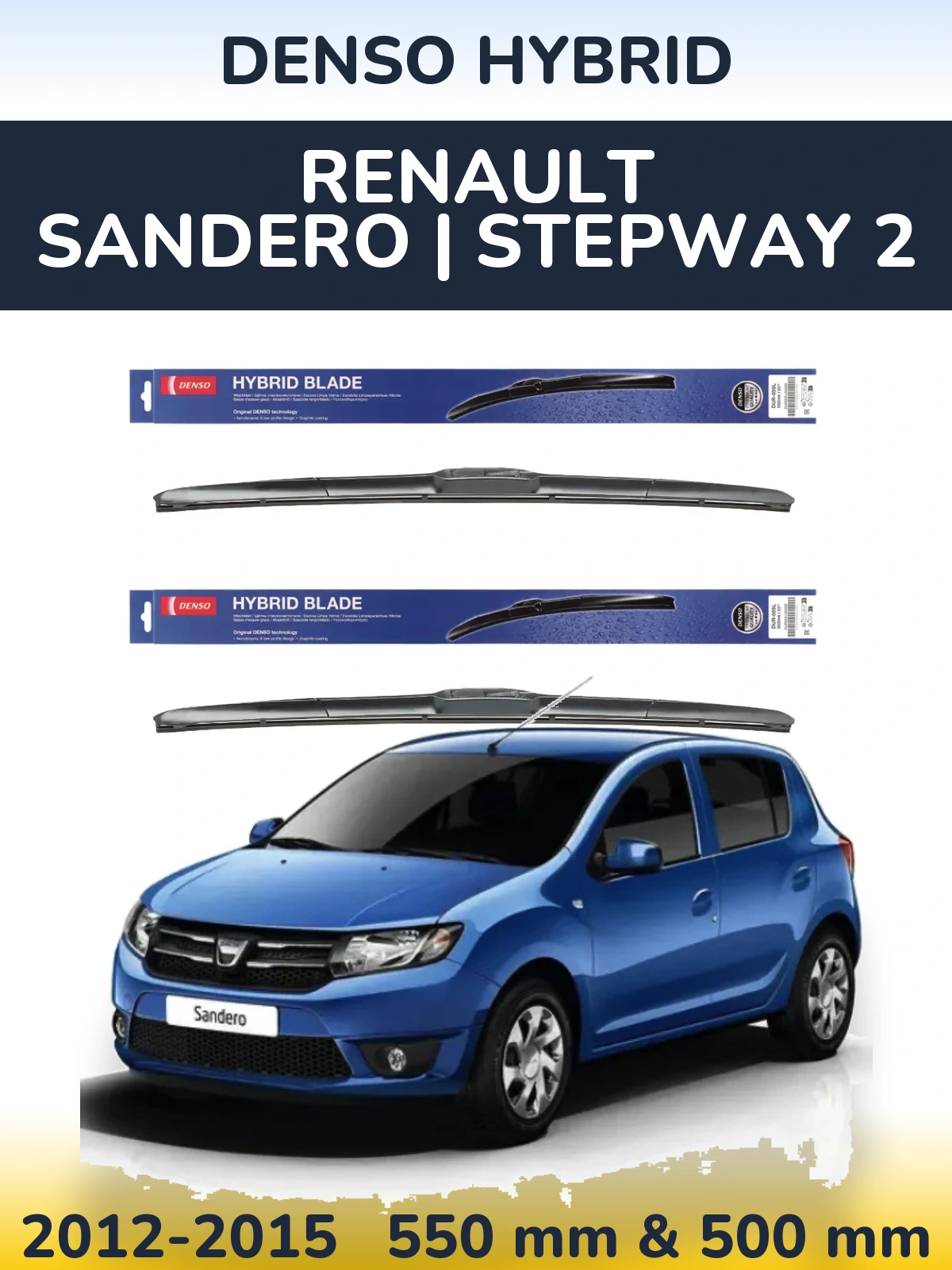 Front wiper blade set Denso Hybrid 550 & 500 mm for Renault Sandero | Stepway 2 2012-2015