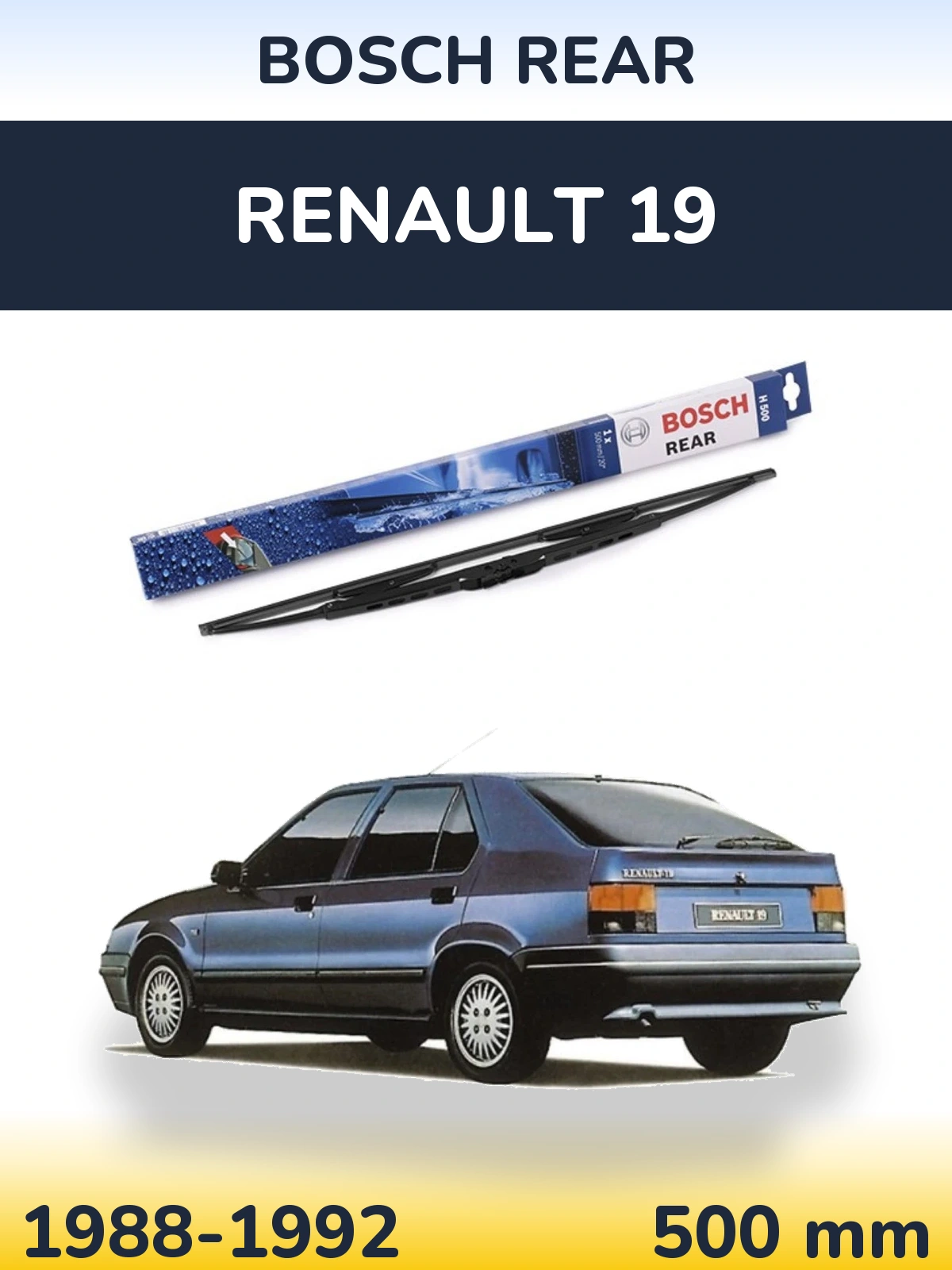 Задний дворник BOSCH Rear 500 мм для Renault 19 1988-1992