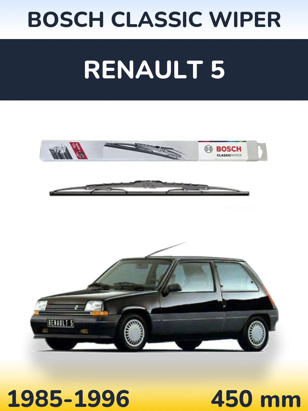 Rear wiper blade BOSCH Classic Wiper 450 mm for Renault 5 1985-1996