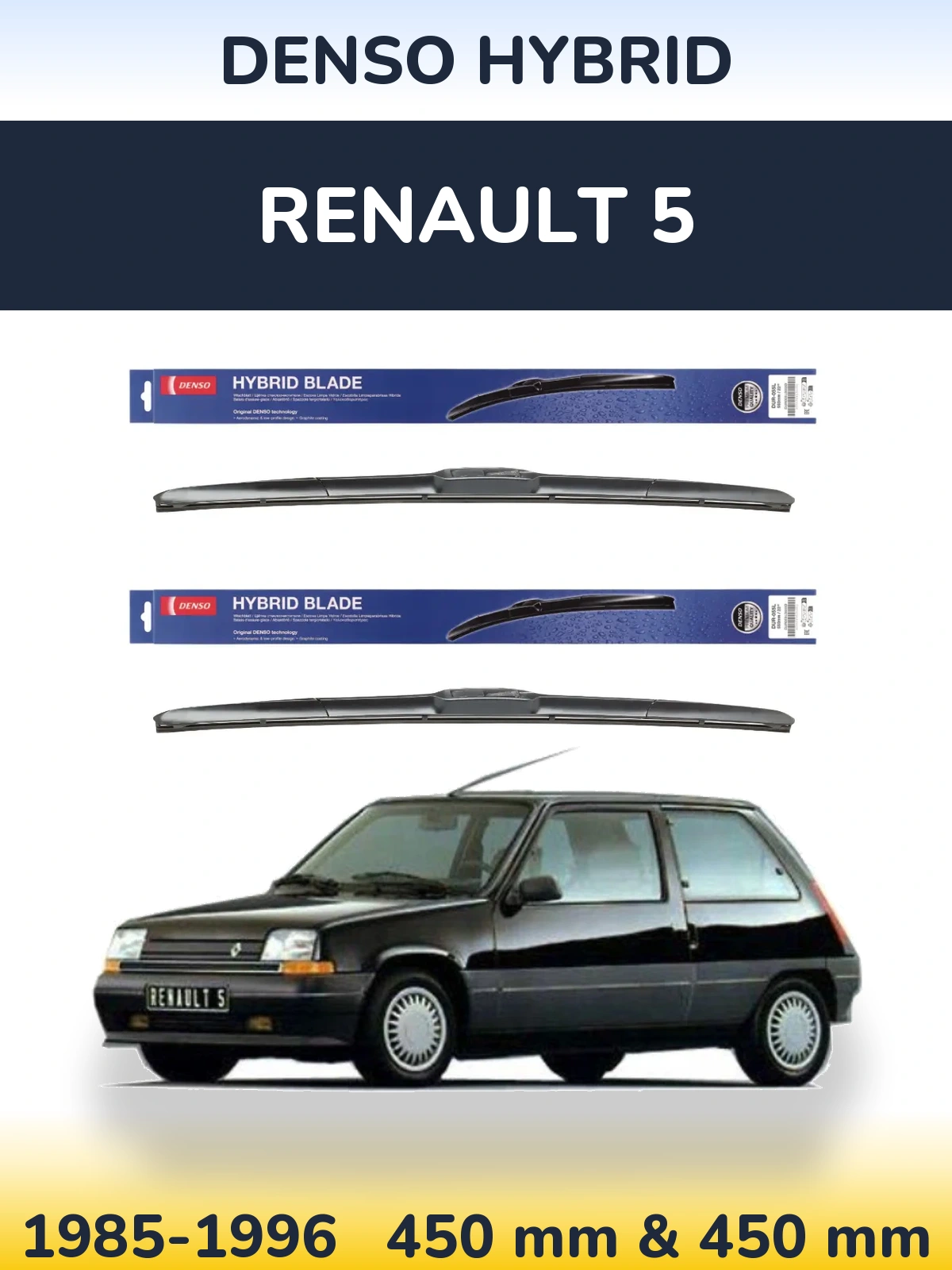 Front wiper blade set Denso Hybrid 450 & 450 mm for Renault 5 1985-1996