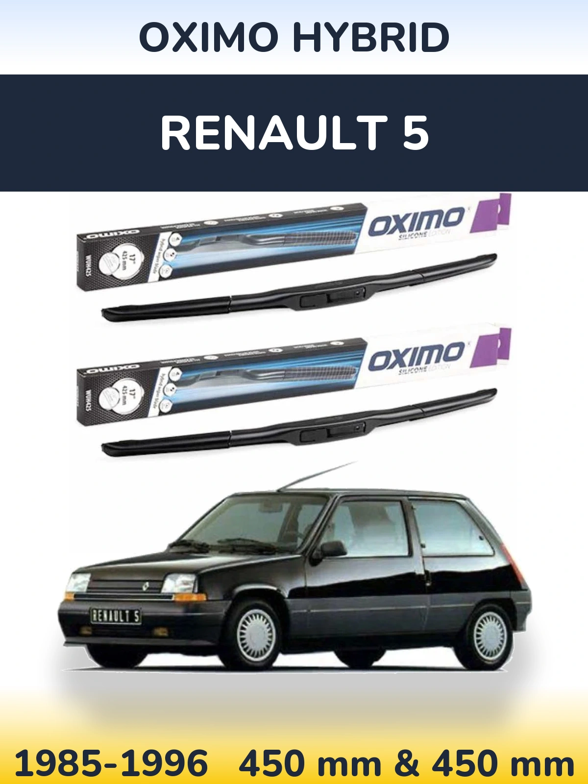 Front wiper blade set Oximo Hybrid 450 & 450 mm for Renault 5 1985-1996