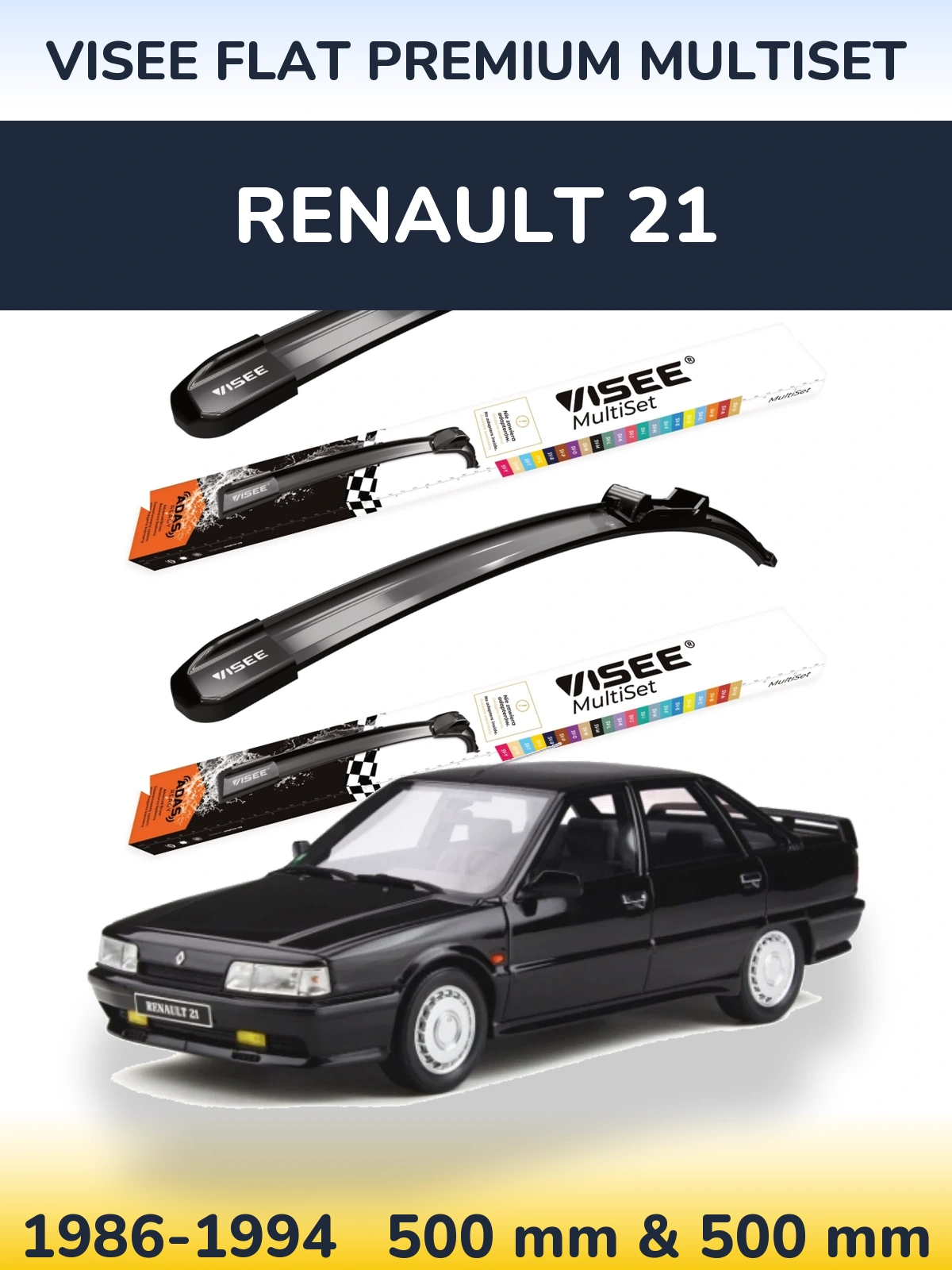 Комплект передніх щіток VISEE FLAT PREMIUM MultiSet 500 & 500 мм для Renault 21 1986-1994