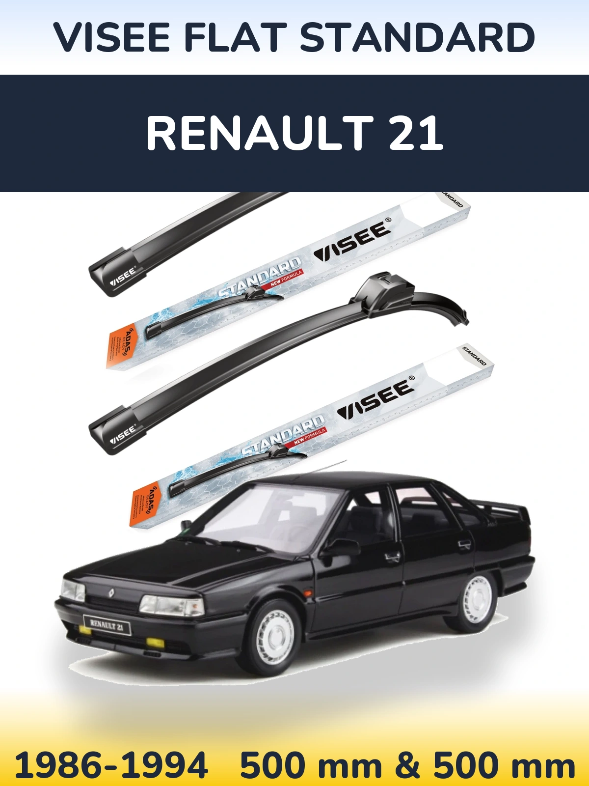 Komplet przednich wycieraczek VISEE FLAT STANDARD 500 & 500 mm do Renault 21 1986-1994