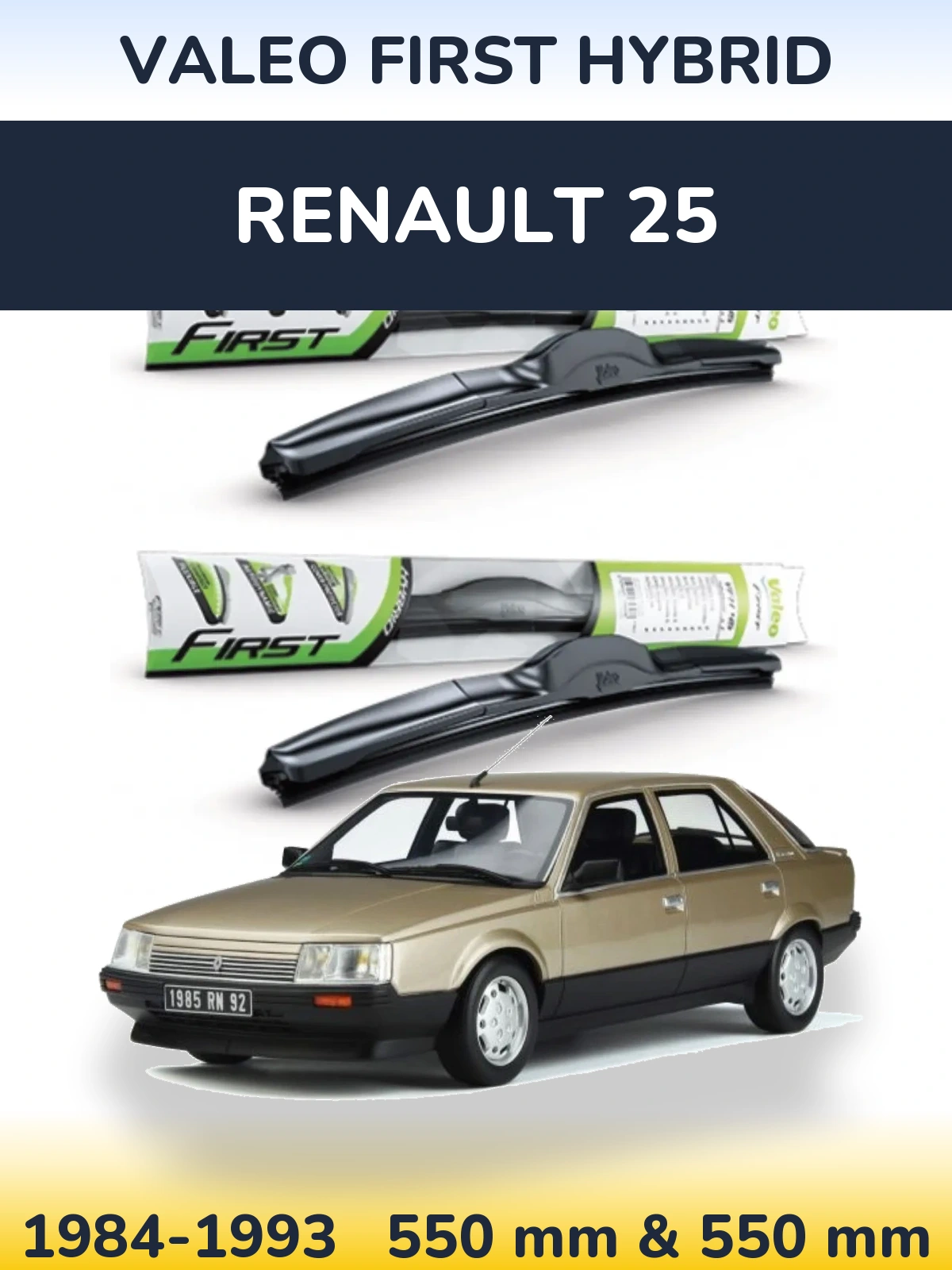 Komplet przednich wycieraczek Valeo First Hybrid 550 & 550 mm do Renault 25 1984-1993