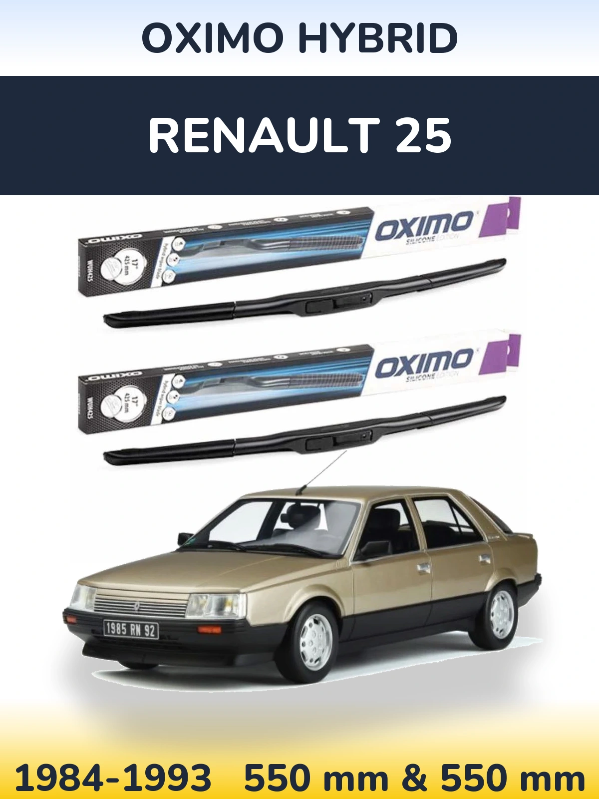 Front wiper blade set Oximo Hybrid 550 & 550 mm for Renault 25 1984-1993