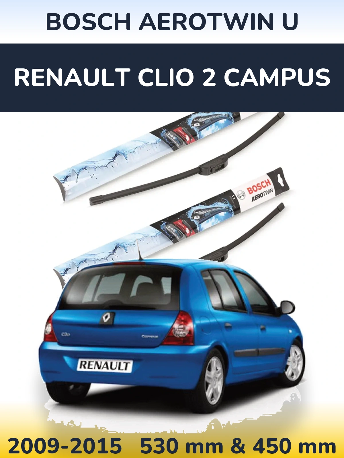 Комплект передних дворников BOSCH AeroTwin U 530 & 450 мм для Renault Clio 2 Campus 2009-2015