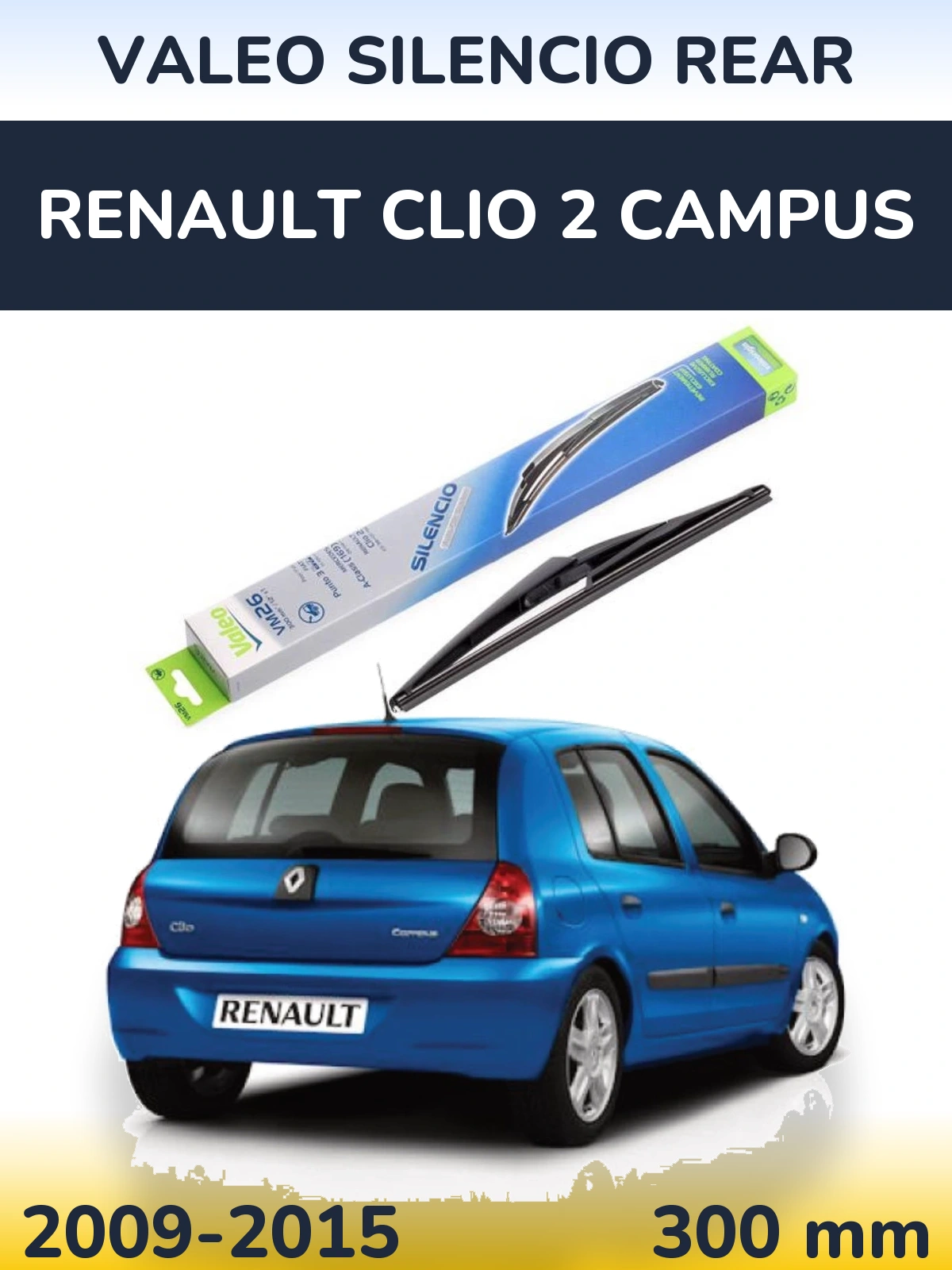 Задний дворник Valeo Silencio Rear 300 мм для Renault Clio 2 Campus 2009-2015