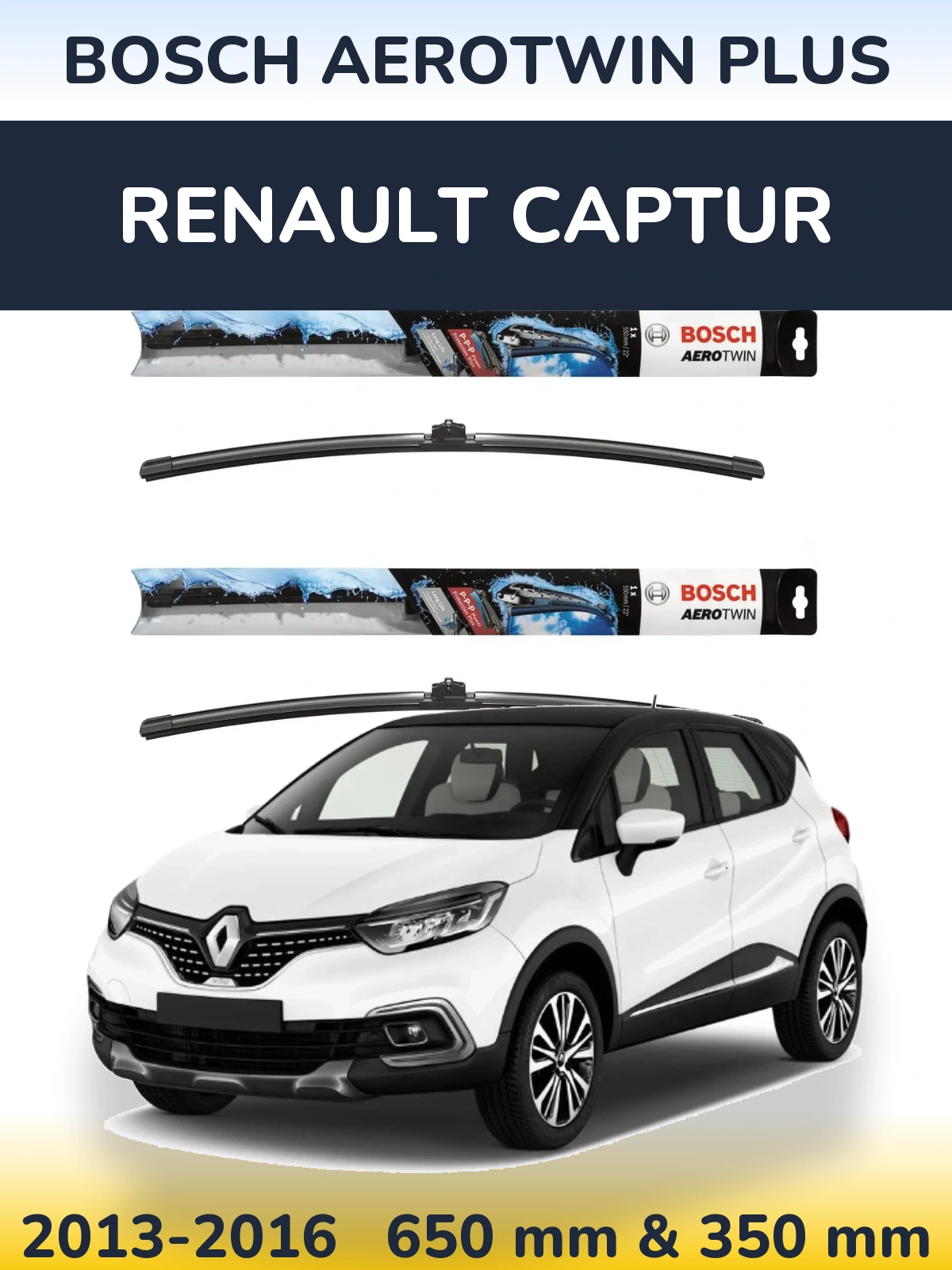 Front wiper blade set BOSCH AeroTwin Plus 650 & 350 mm for Renault Captur 2013-2016