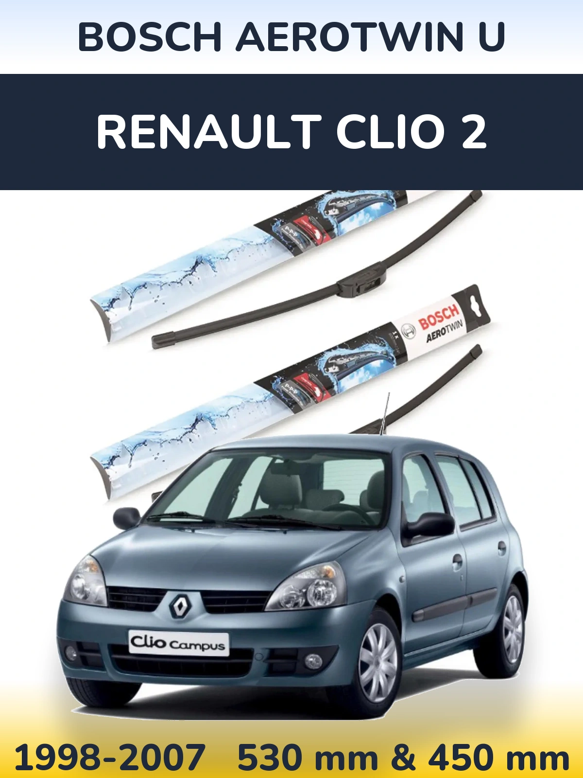 Комплект передних дворников BOSCH AeroTwin U 530 & 450 мм для Renault Clio 2 1998-2007