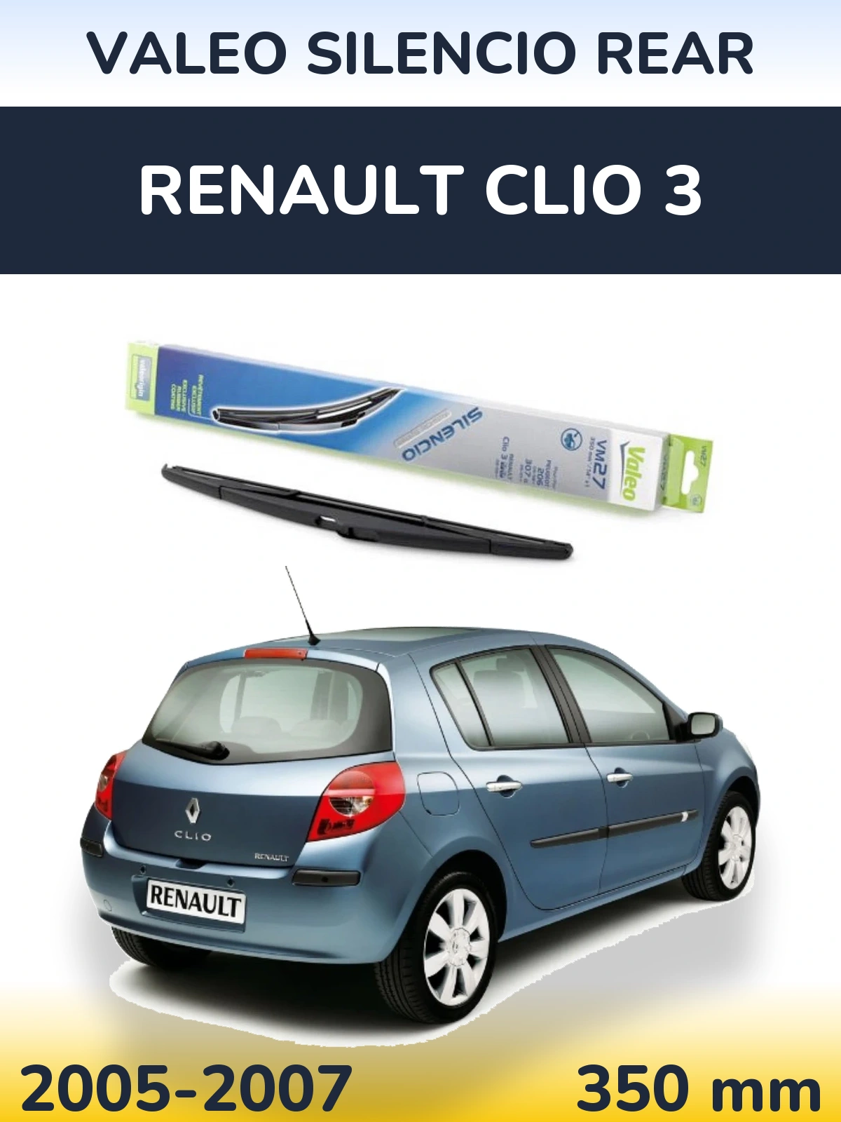 Tylna wycieraczka Valeo Silencio Rear 350 mm do Renault Clio 3 2005-2007